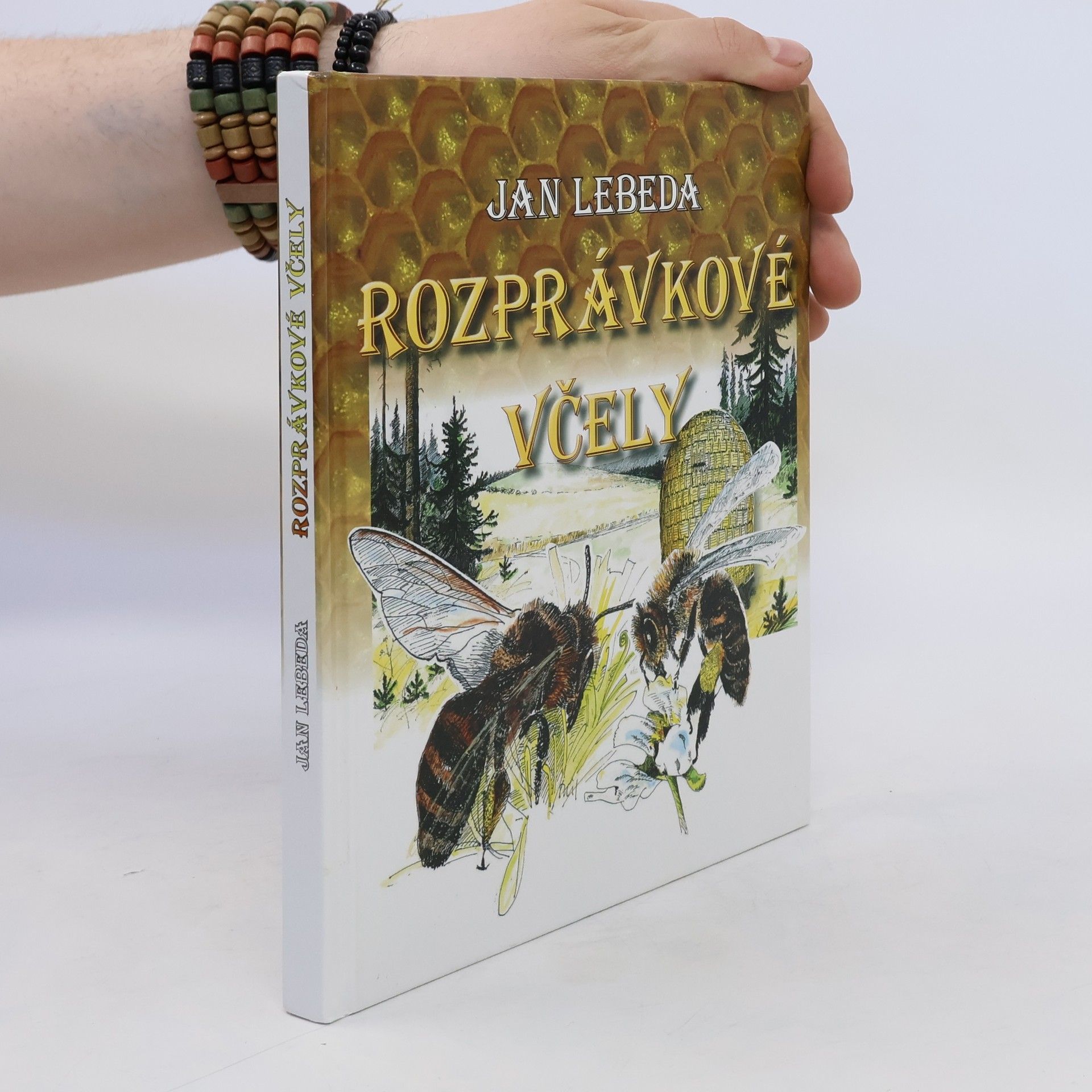 Jan Lebeda Rozprávkové včely