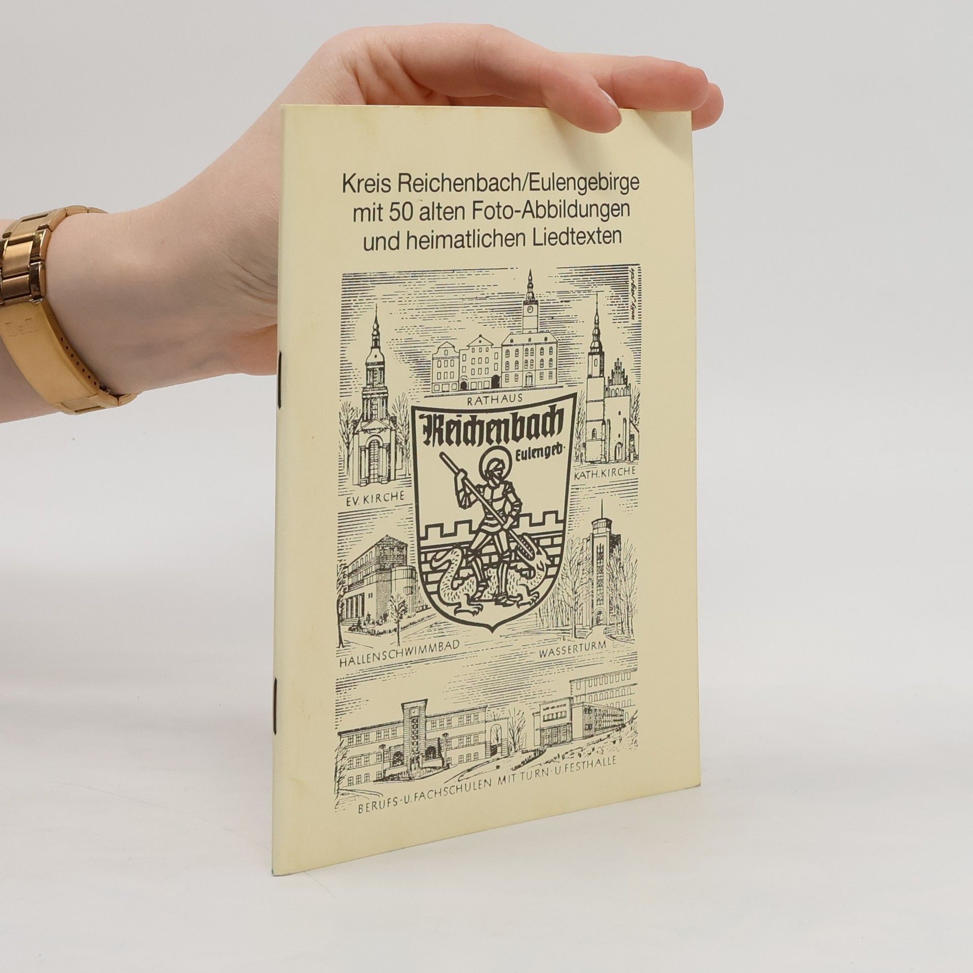 Auteurscollectief Kreis Reichenbach/Eulengebirge mit 50 alten Foto-Abbildungen und heimatlichen Liedtexten