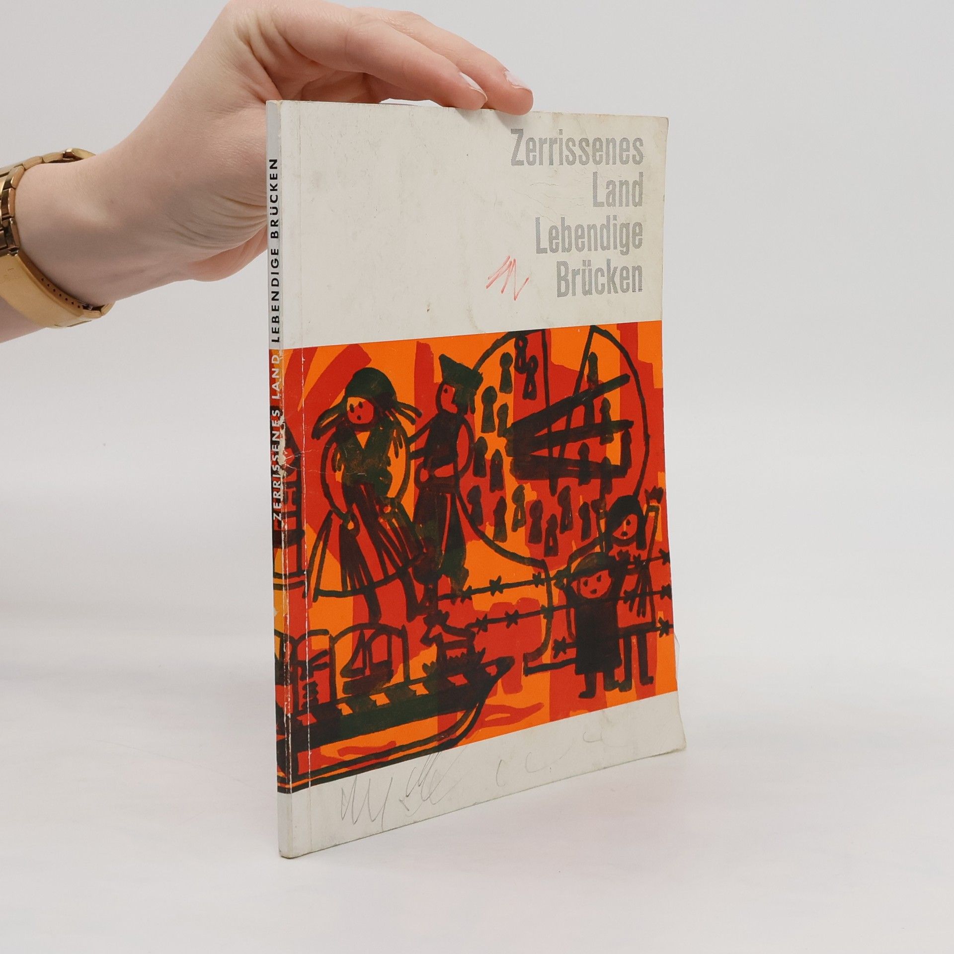 Autorenkollektiv Zerrissenes Land Lebendige Brücken