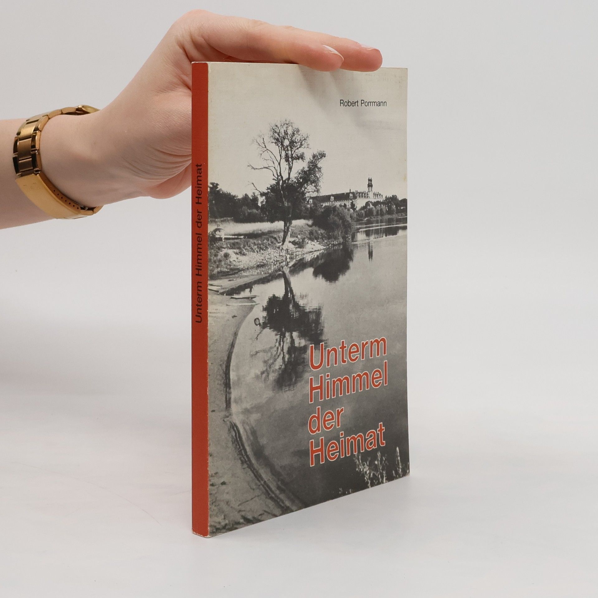 Robert Porrmann Unterm Himmel der Heimat