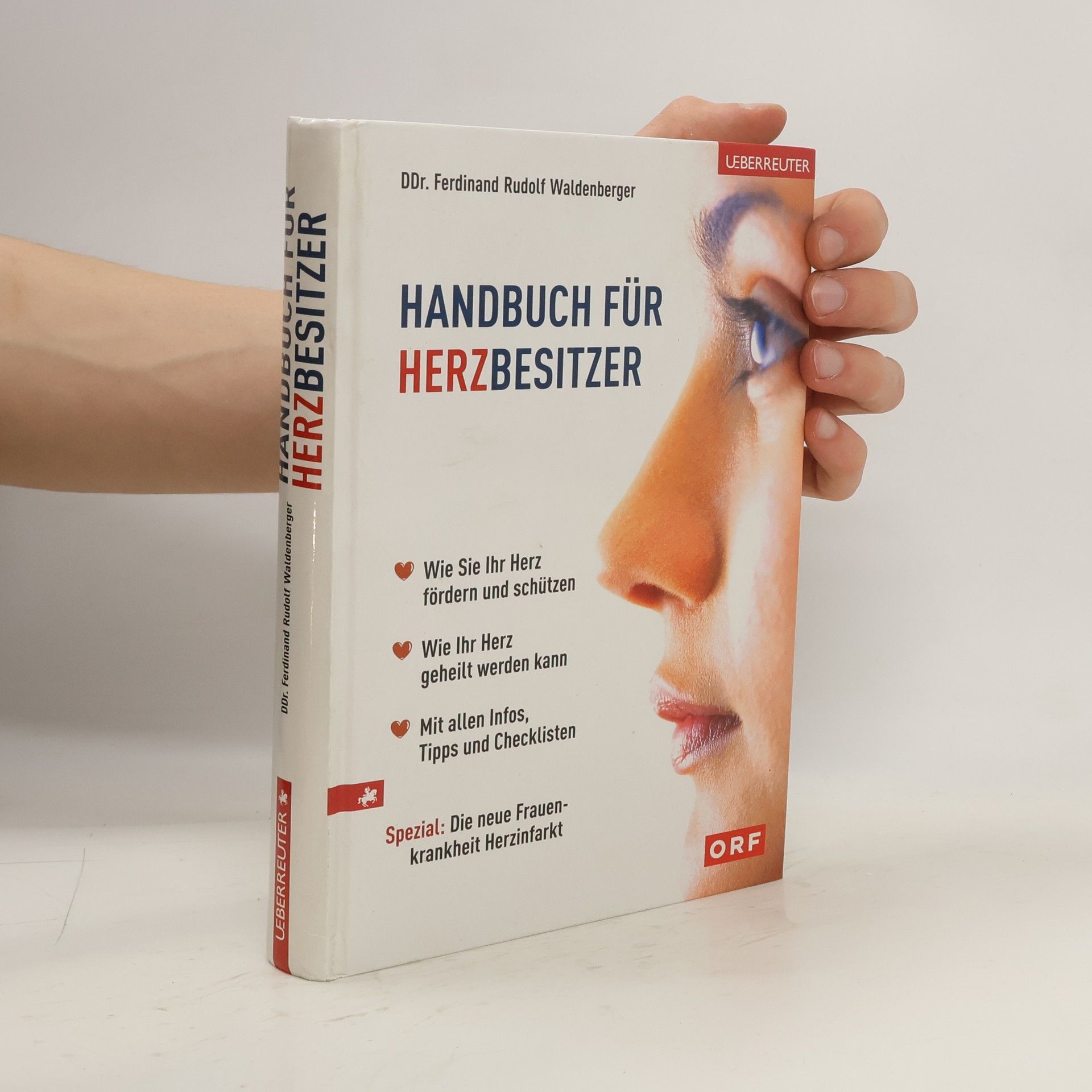 Ferdinand Waldenberger Handbuch für Herzbesitzer