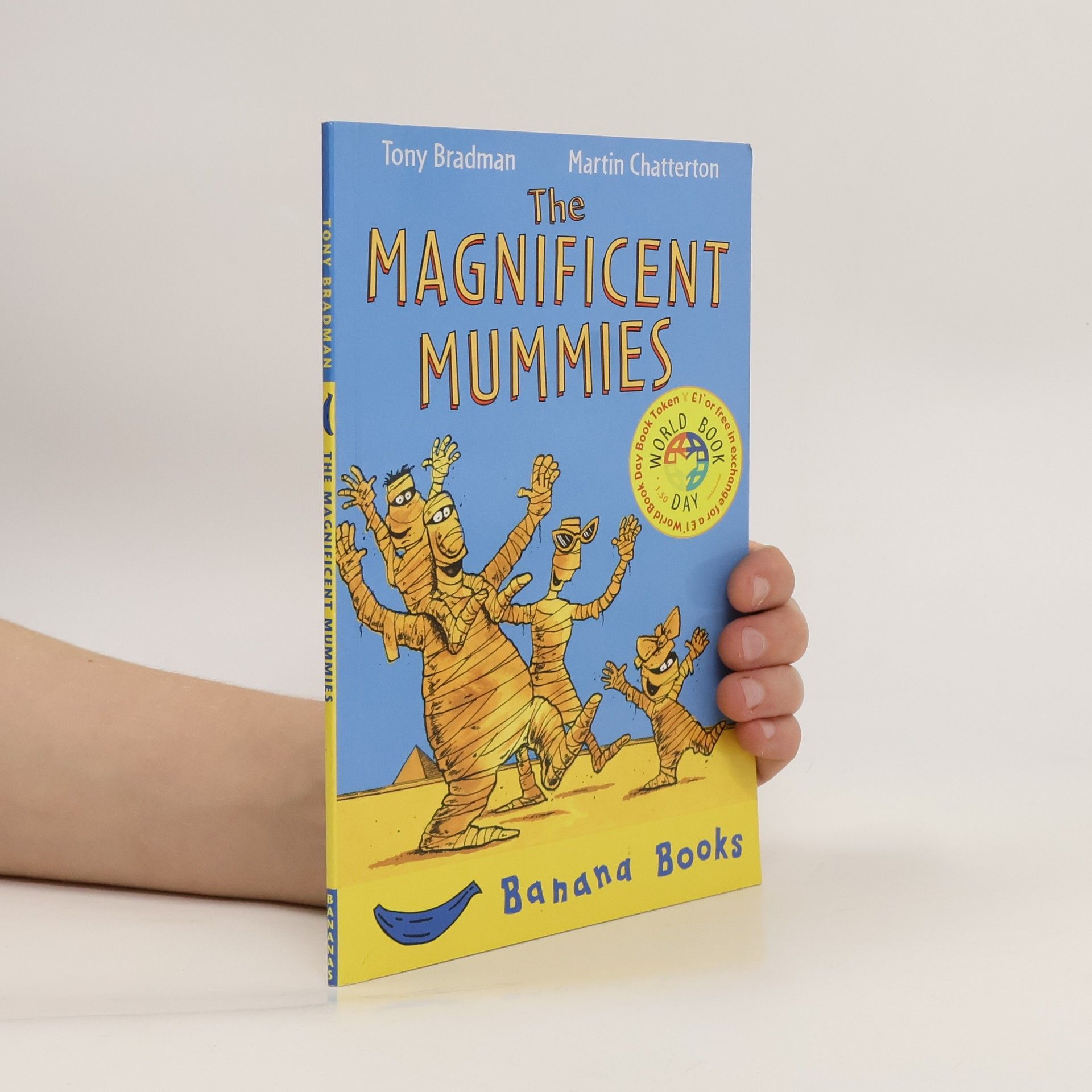Tony Bradman The magnificent mummies