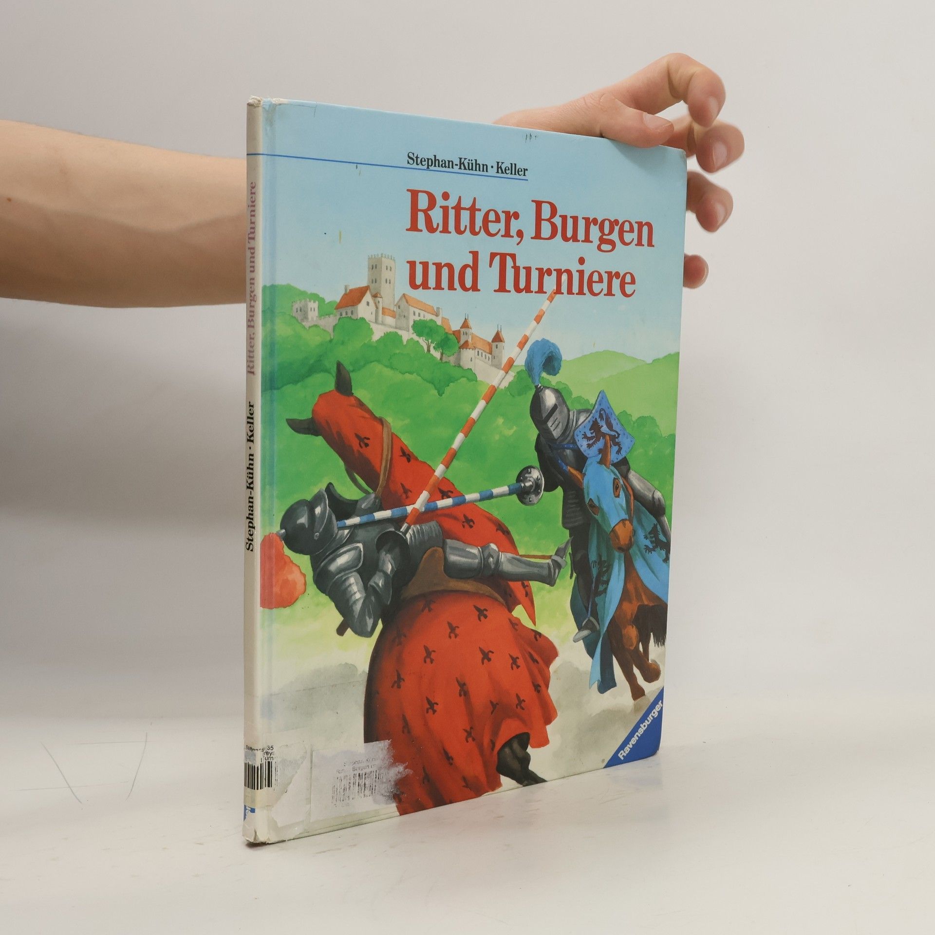 Freya Stephan-Kühn Ritter, Burgen und Turniere