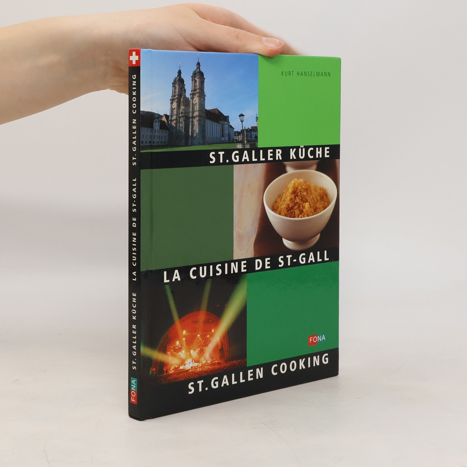 Kurt Hanselmann Die St. Galler Küche