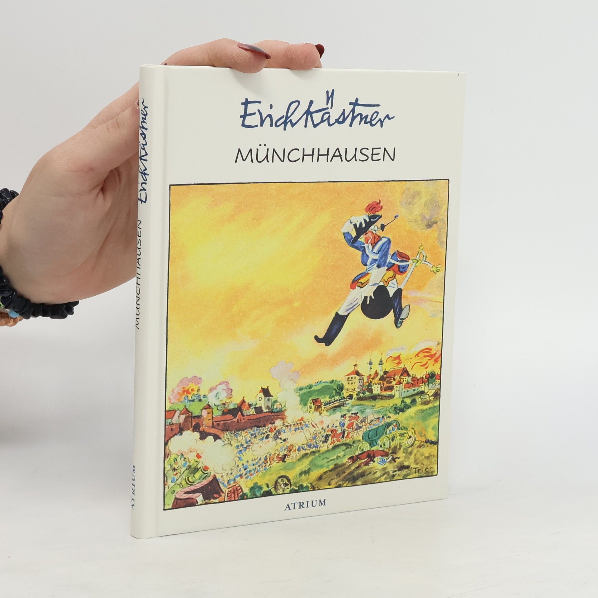 Erich Kästner Des Freiherrn von Münchhausen wunderbare Reisen und Abenteuer zu Wasser und zu Lande