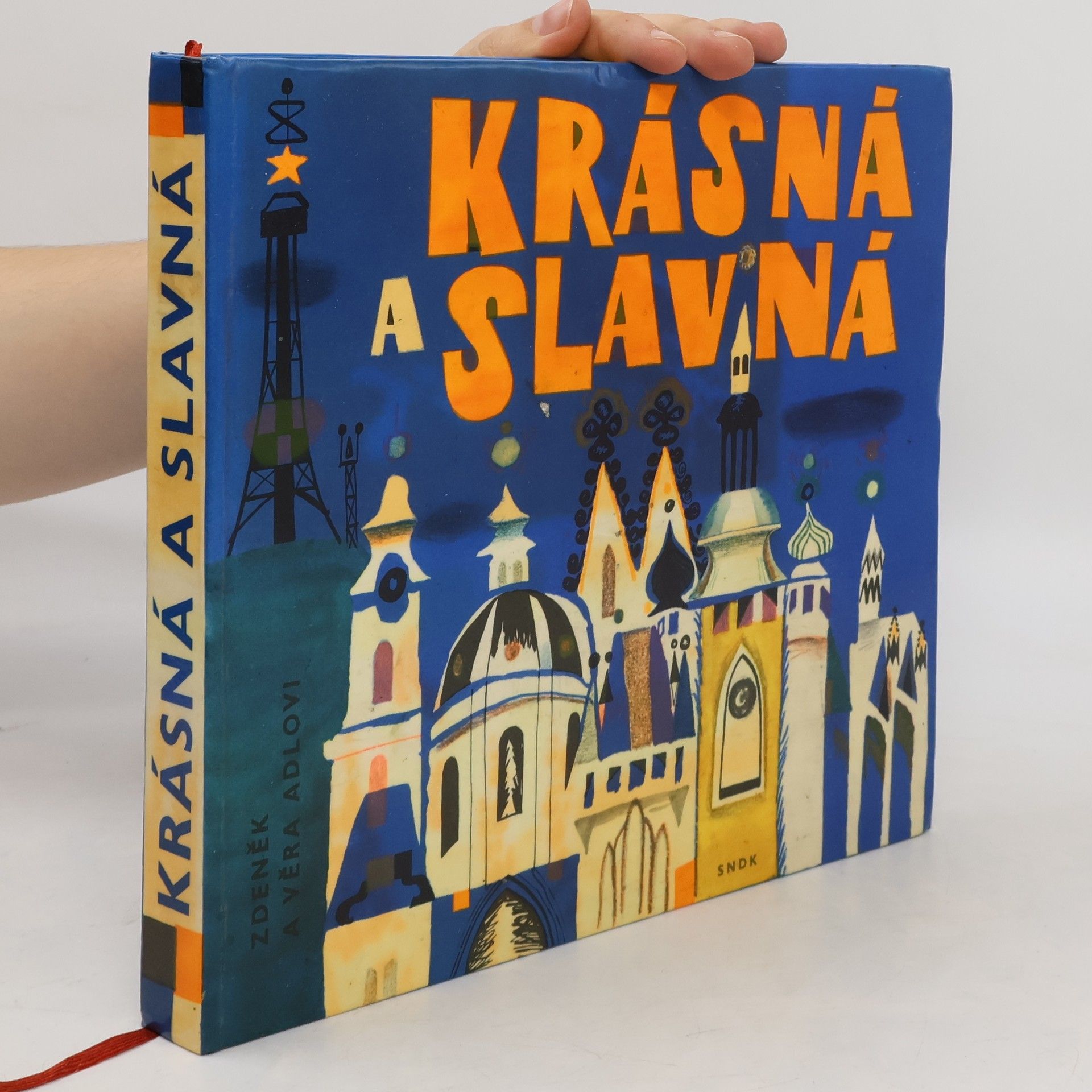 Zdeněk Adla Krásná a slavná