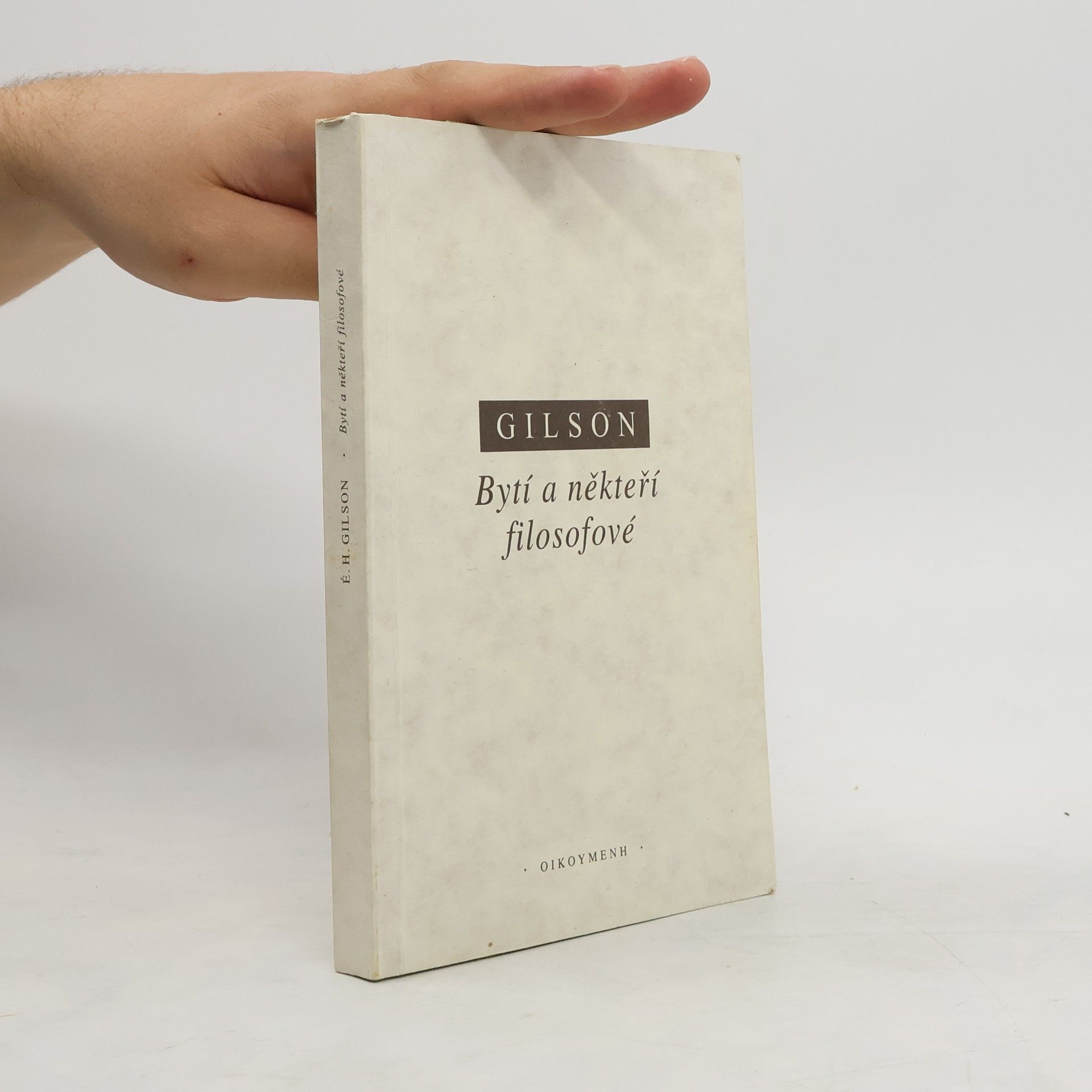 Étienne Gilson Bytí a někteří filosofové
