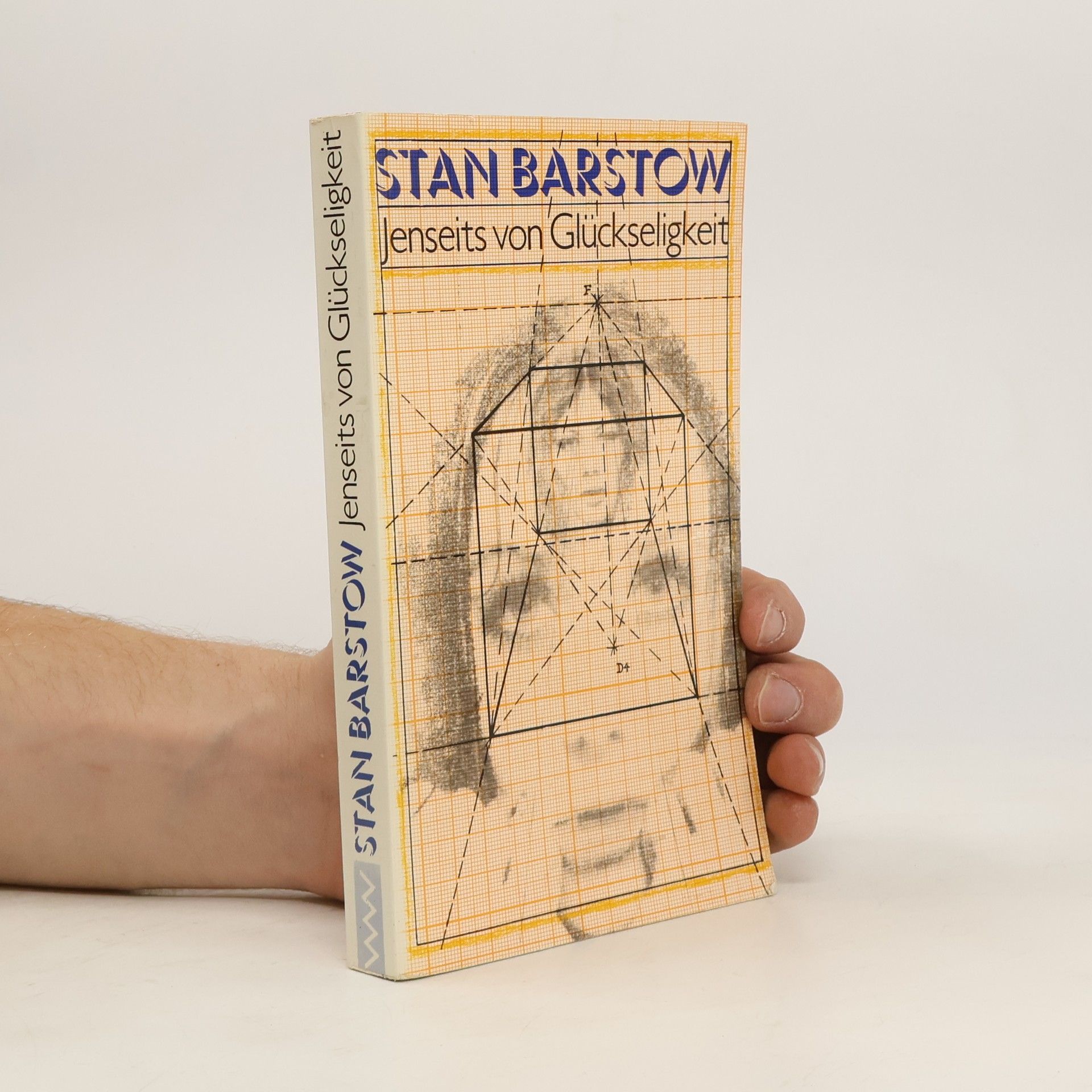 Stan Barstow Jenseits von Glückseligkeit