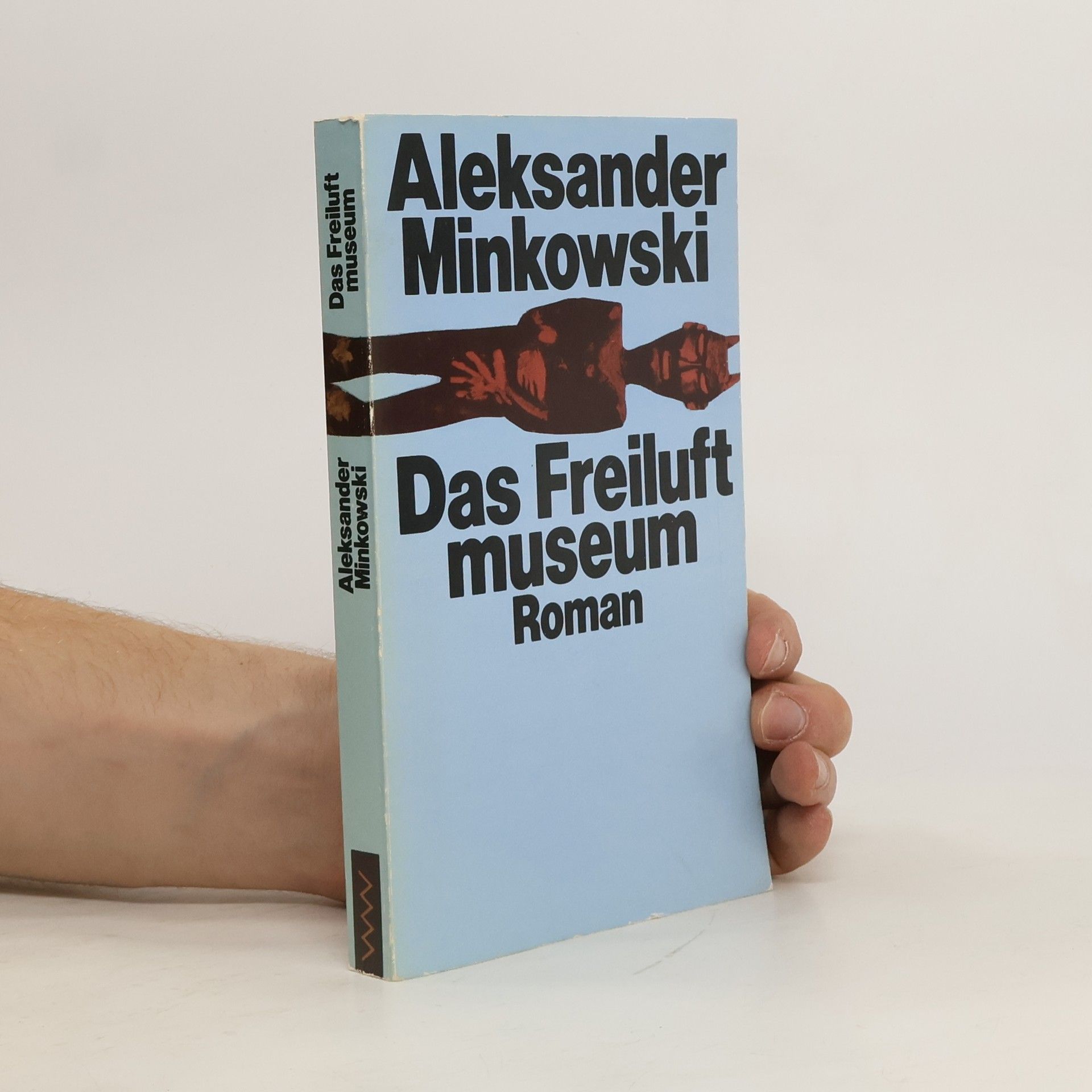 Minkowski Aleksander Das Freiluftmuseum