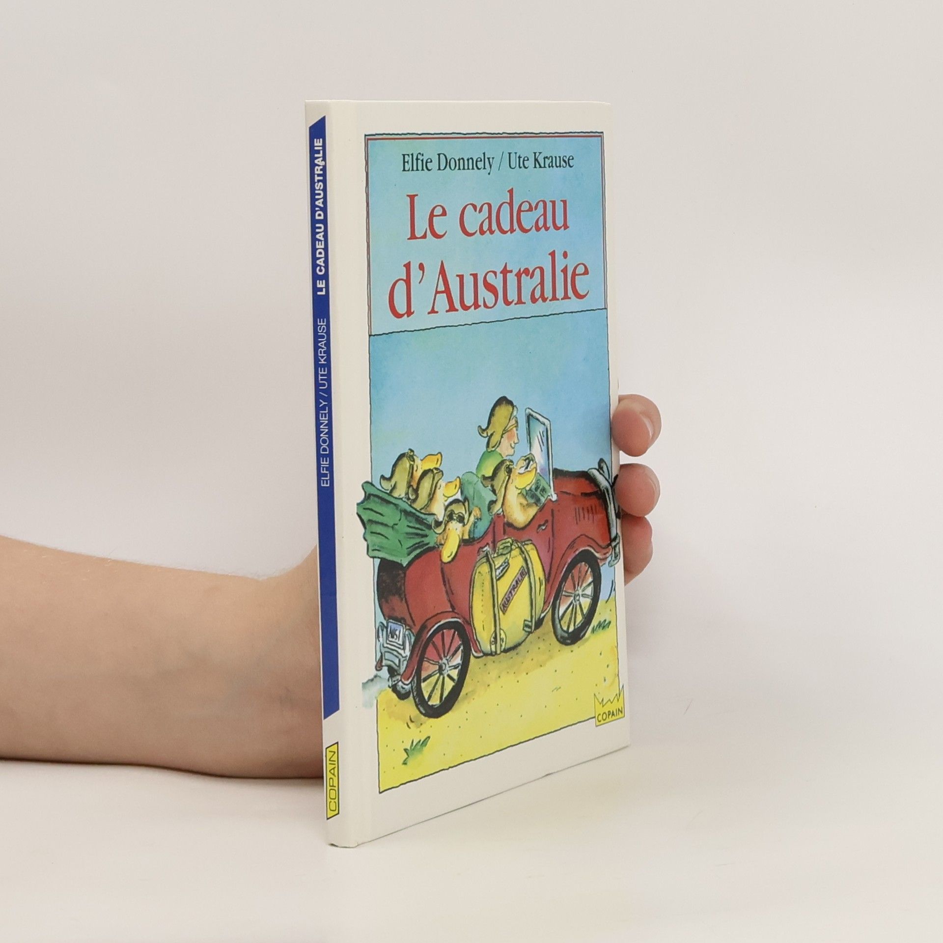 Elfie Donnelly Le Cadeau d'Australie