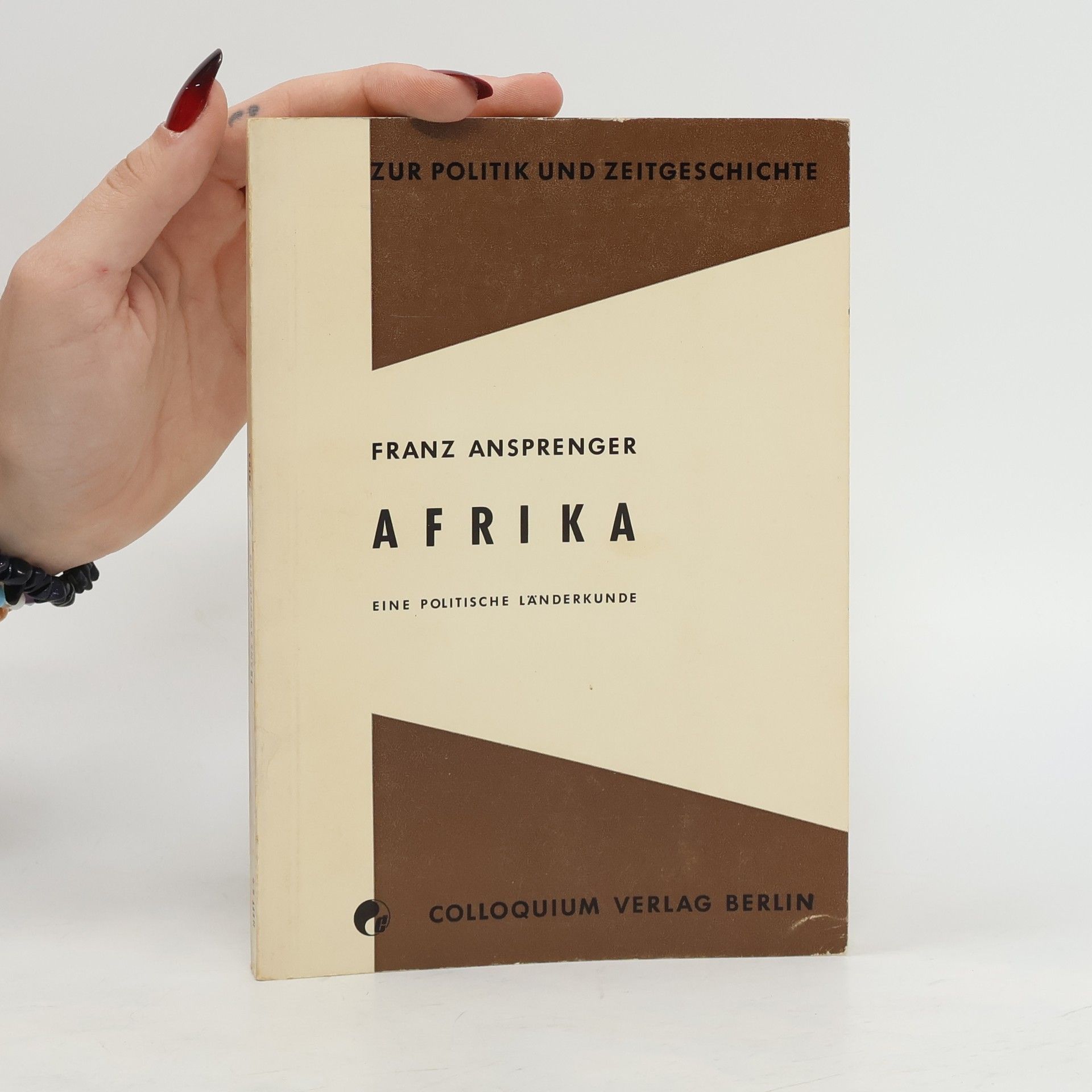 Franz Anspanger Afrika. Eine Politische Länderkunde