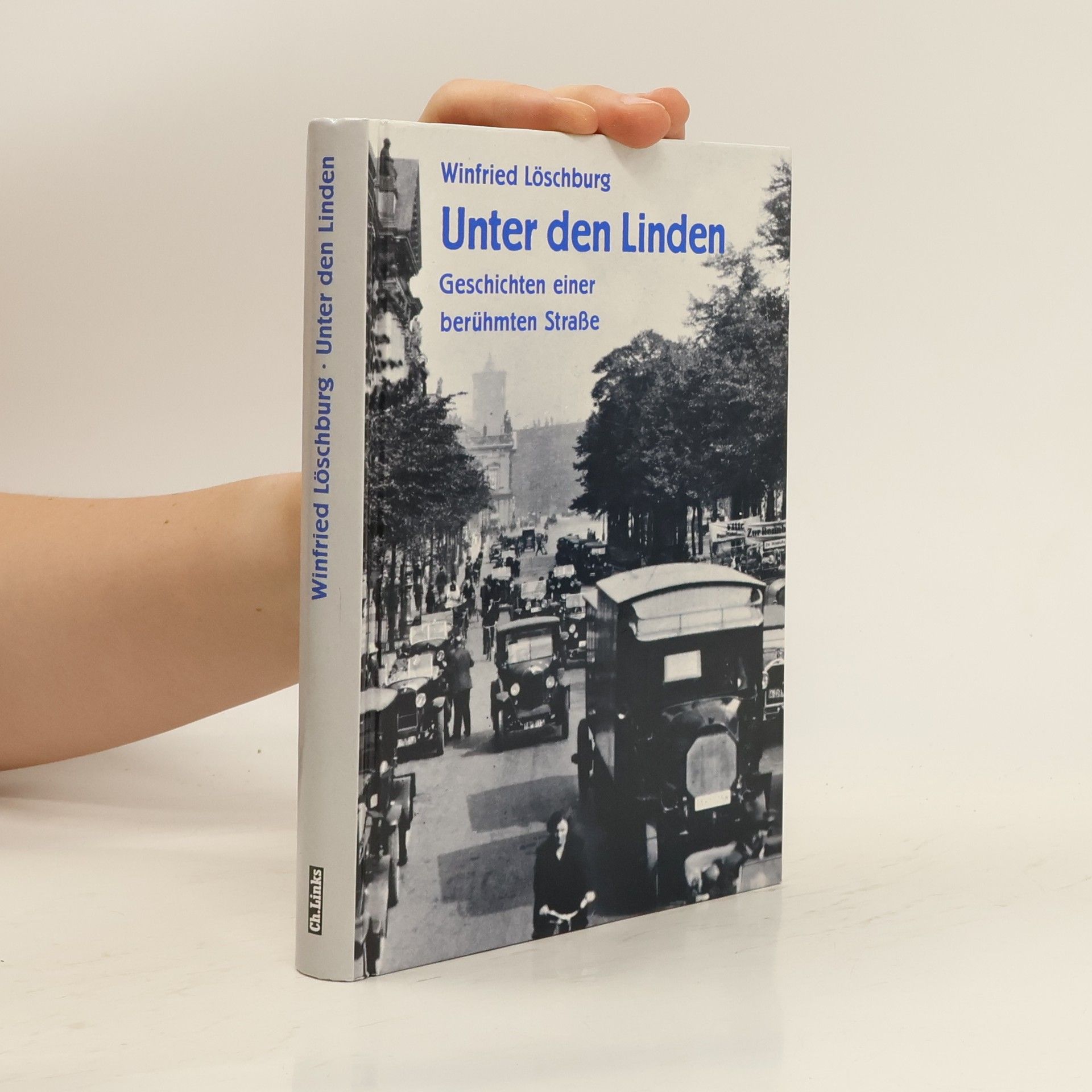 Winfried Löschburg Unter den Linden
