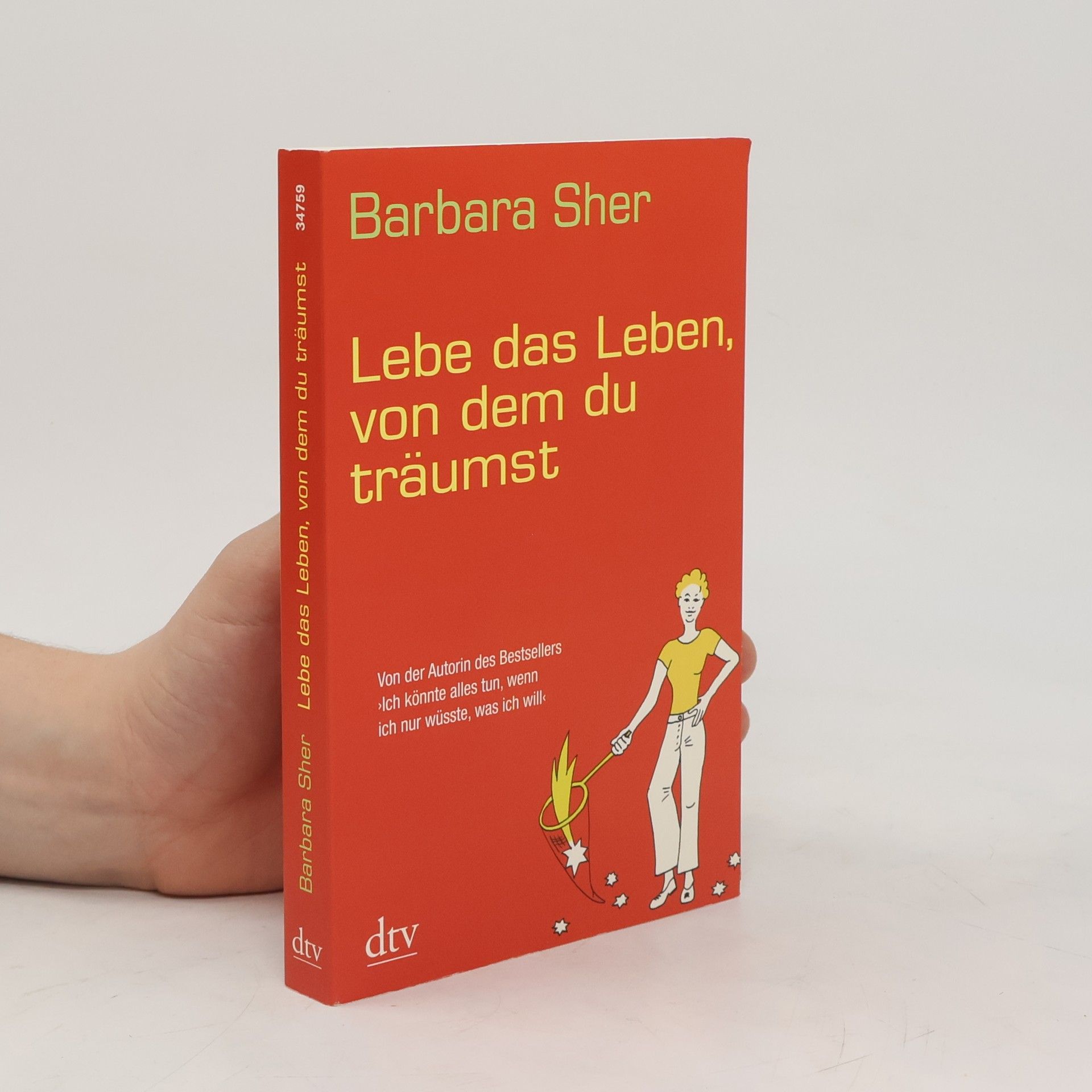 Barbara Sher Lebe das Leben, von dem du träumst