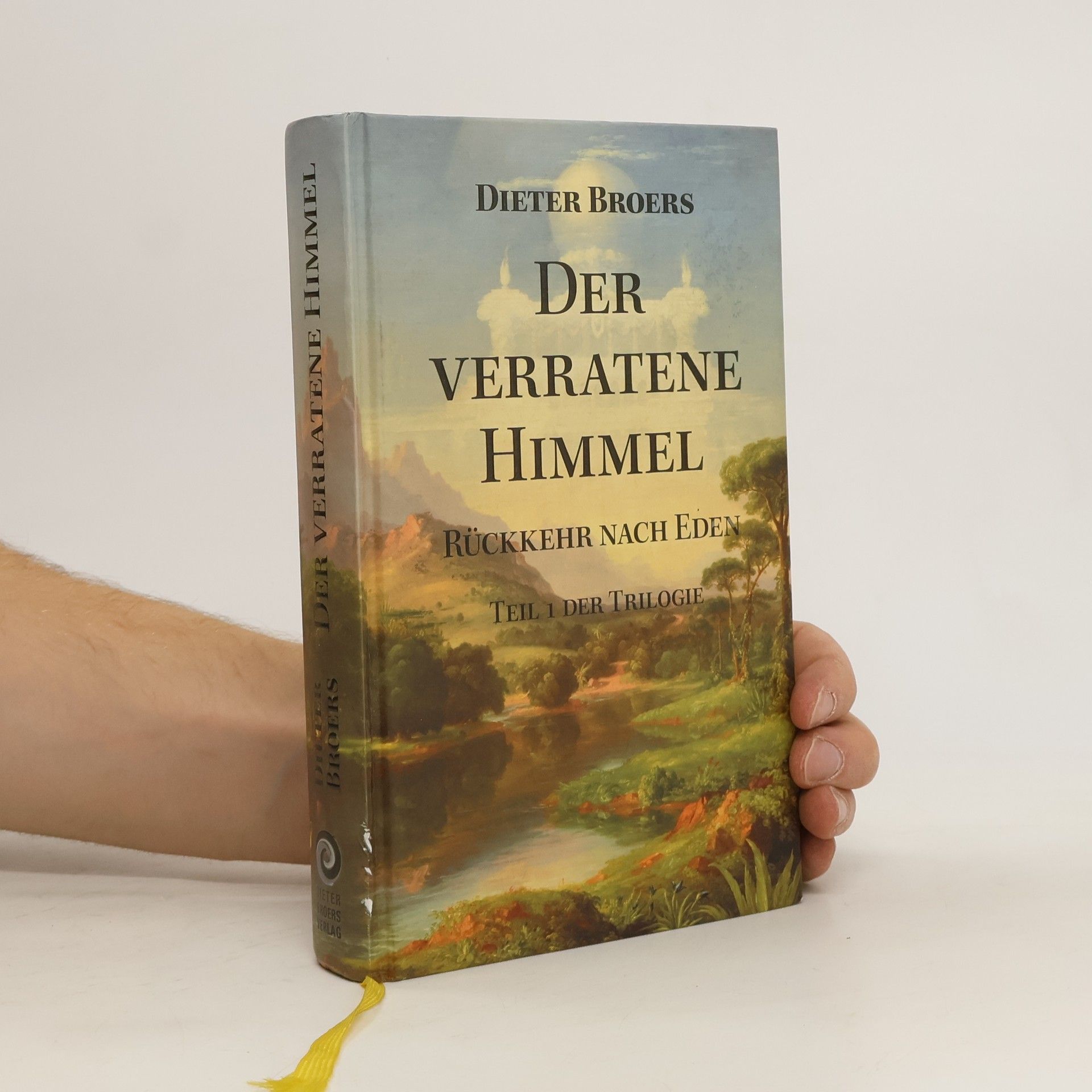 Dieter Broers Der Verratene Himmel