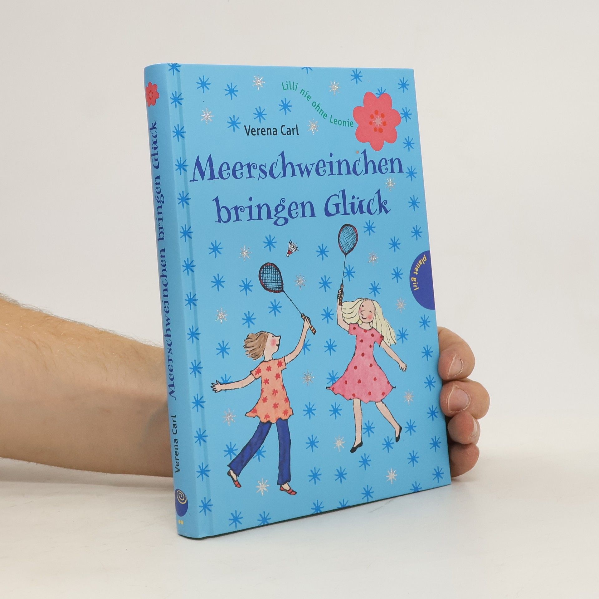 Verena Carl Lilli nie ohne Leonie – Meerschweinchen bringen Glück