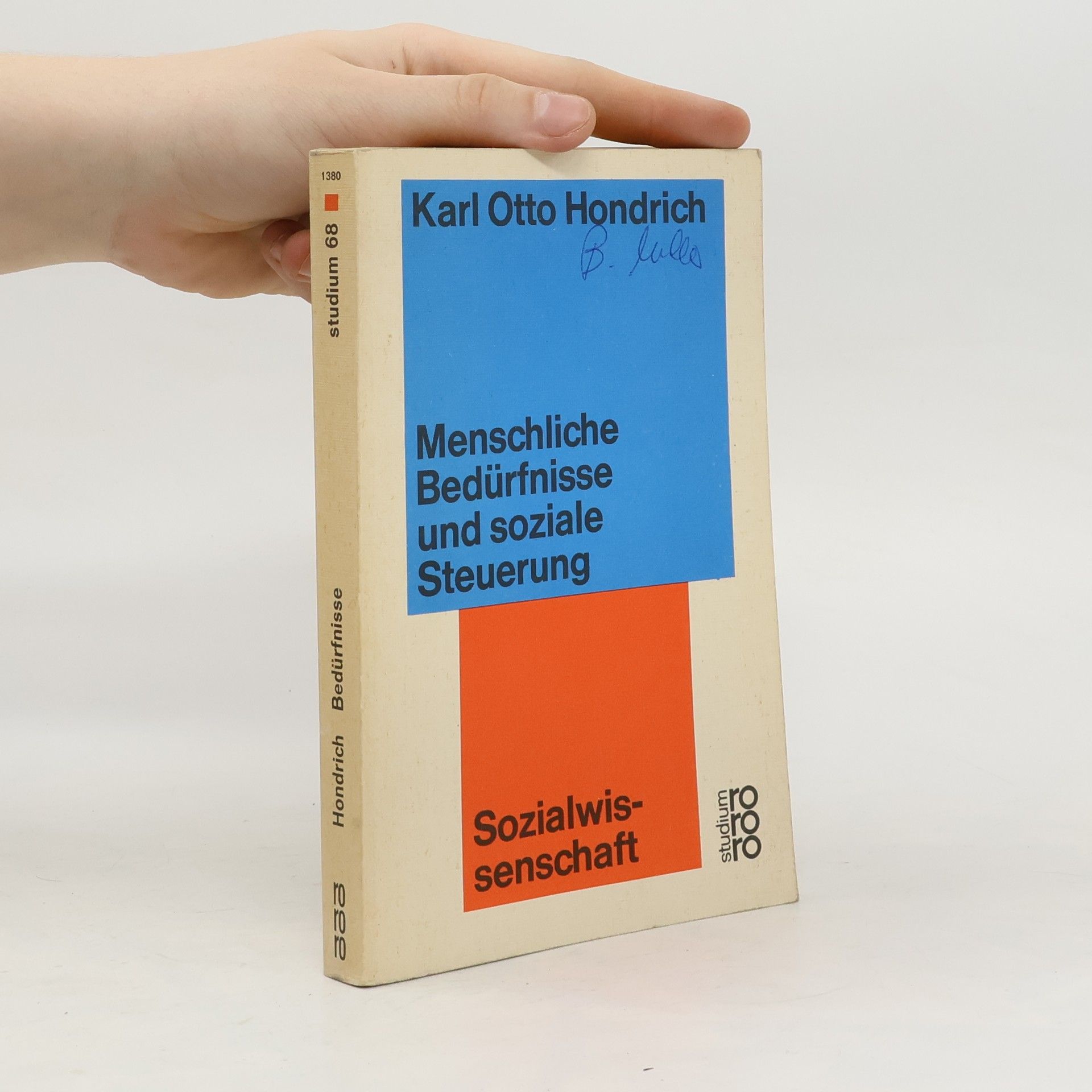 Karl Otto Hondrich Menschliche Bedürfnisse und soziale Steuerung