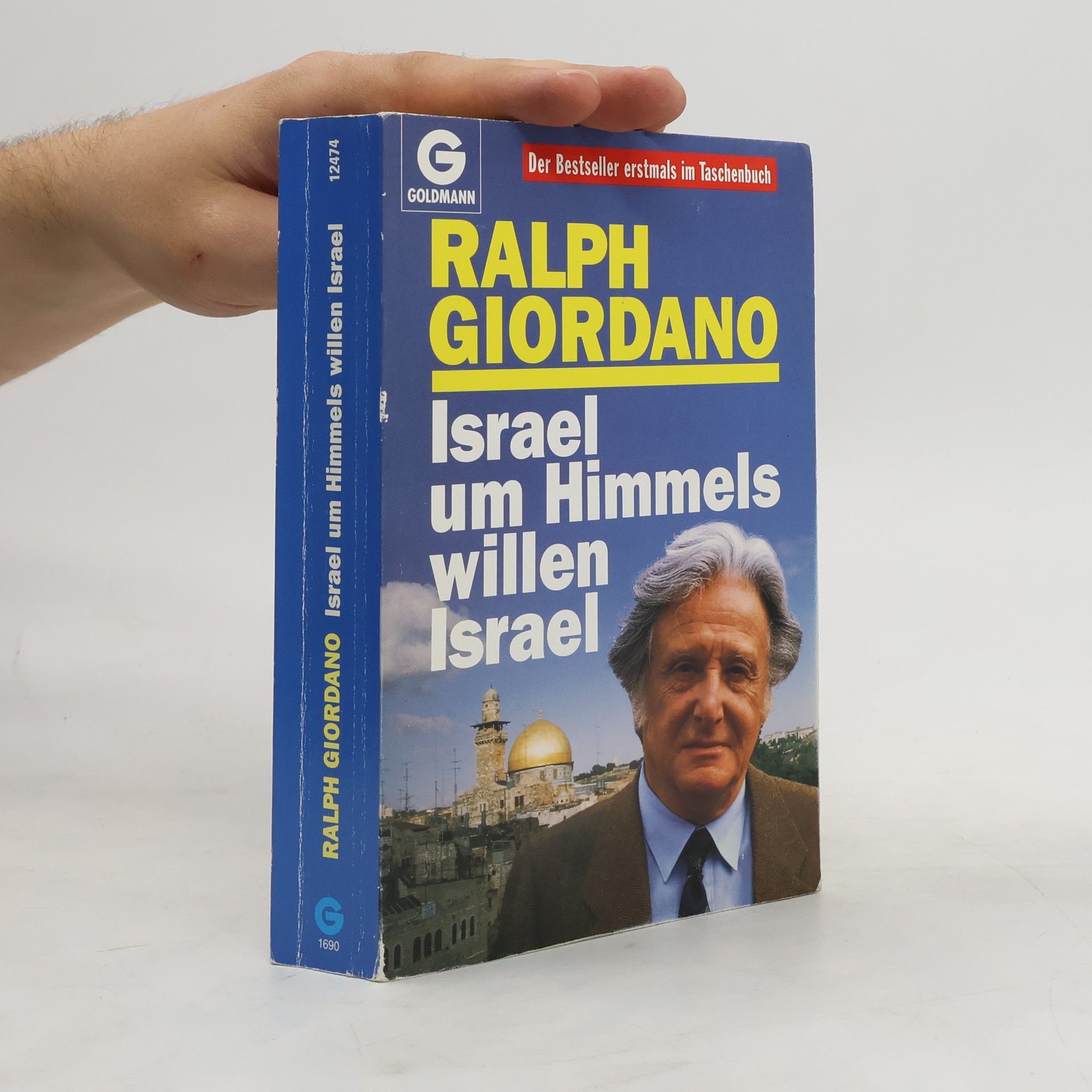 Ralph Giordano Israel, um Himmels Willen, Israel
