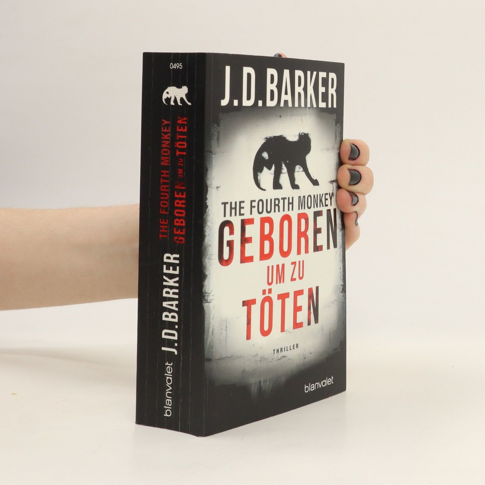 J. D. Barker The fourth monkey - geboren um zu töten