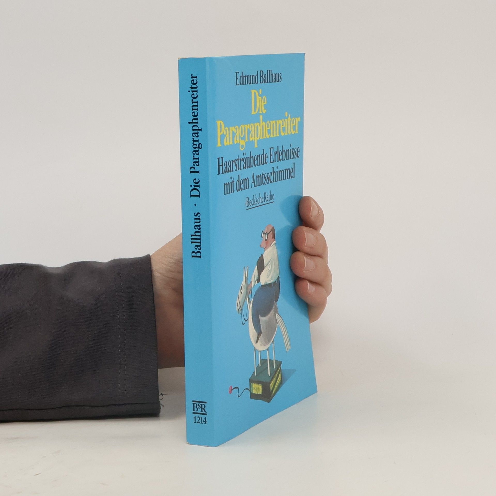 Edmund Ballhaus Die Paragraphenreiter