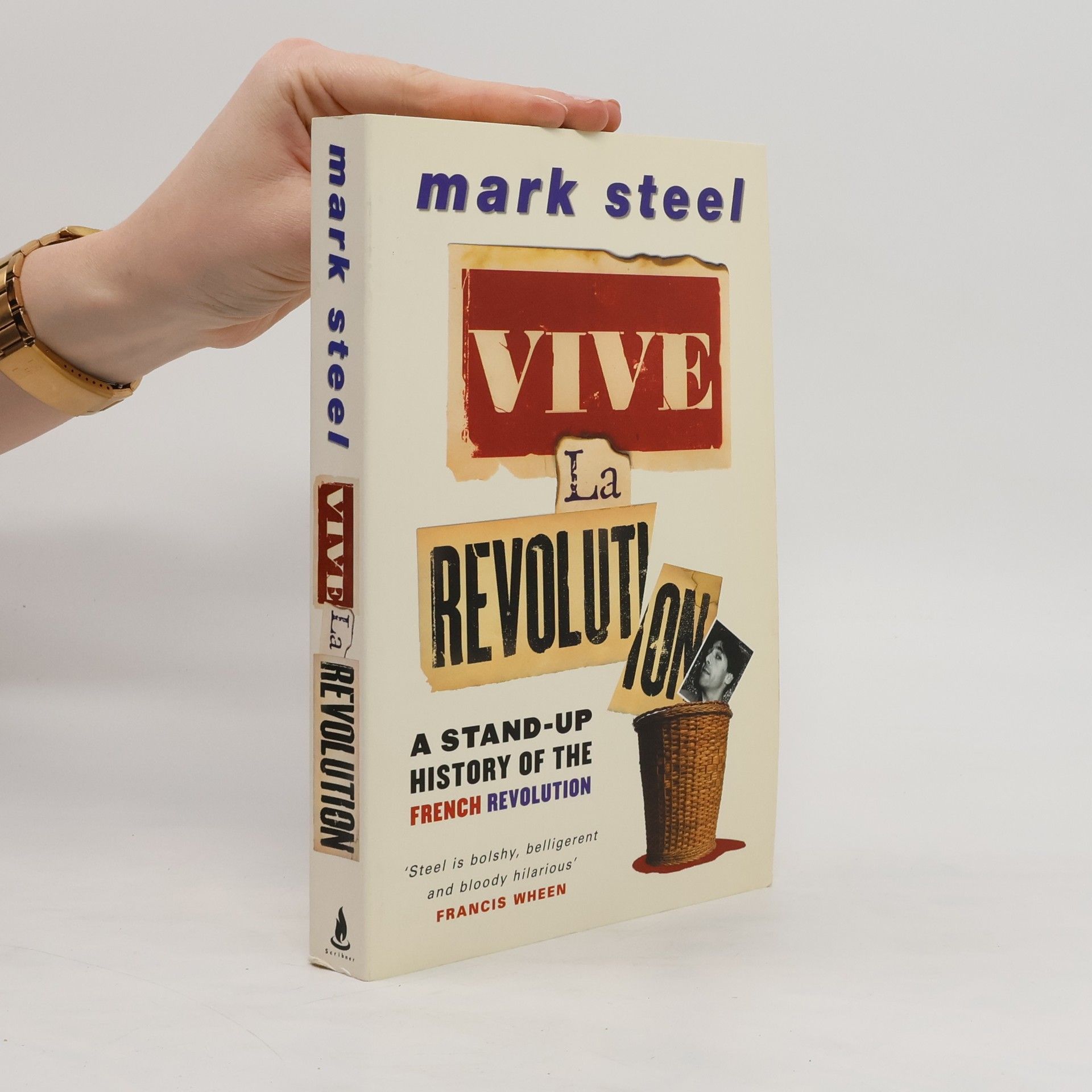 Mark Steel Vive la Revolution
