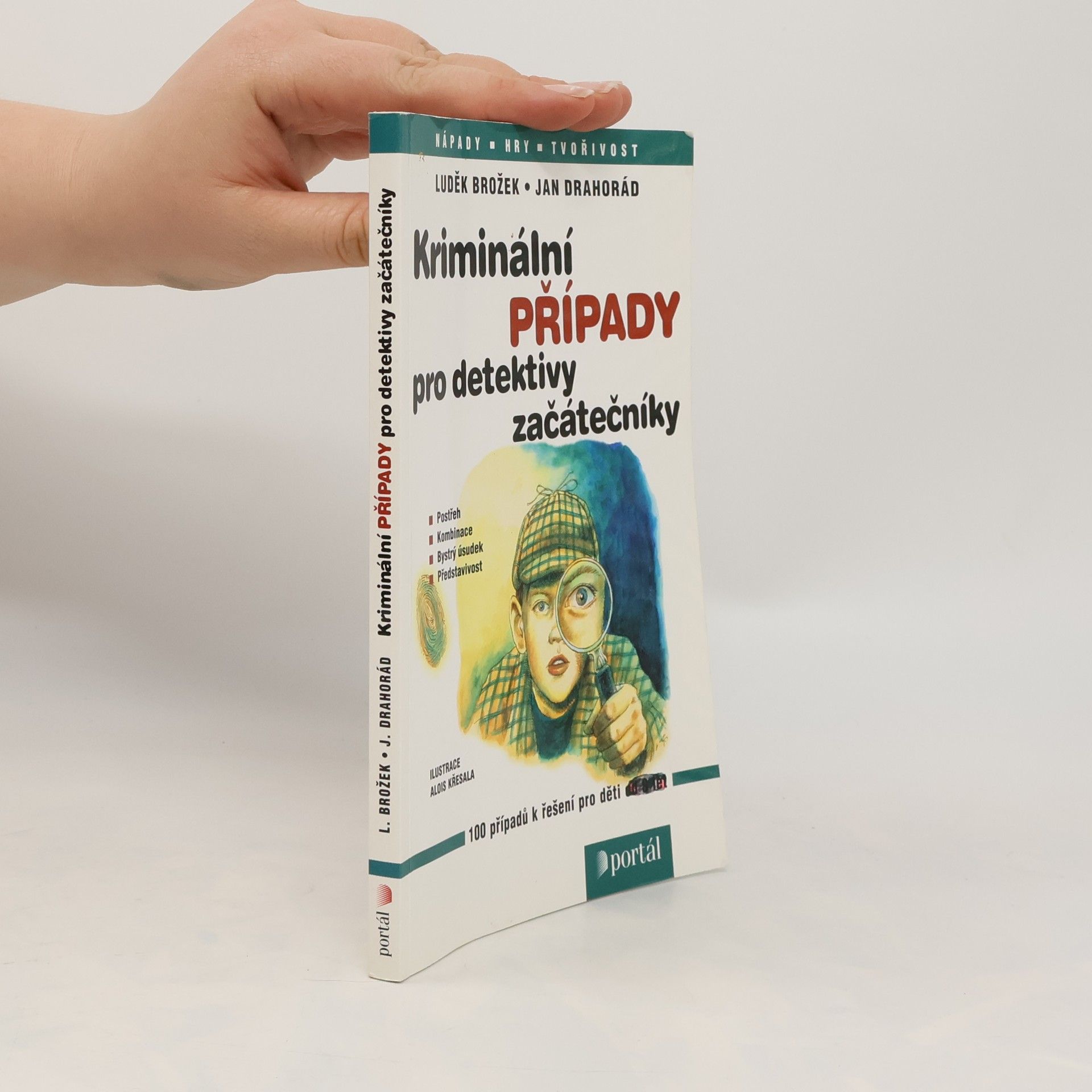 Luděk Brožek Kriminální případy pro detektivy začátečníky