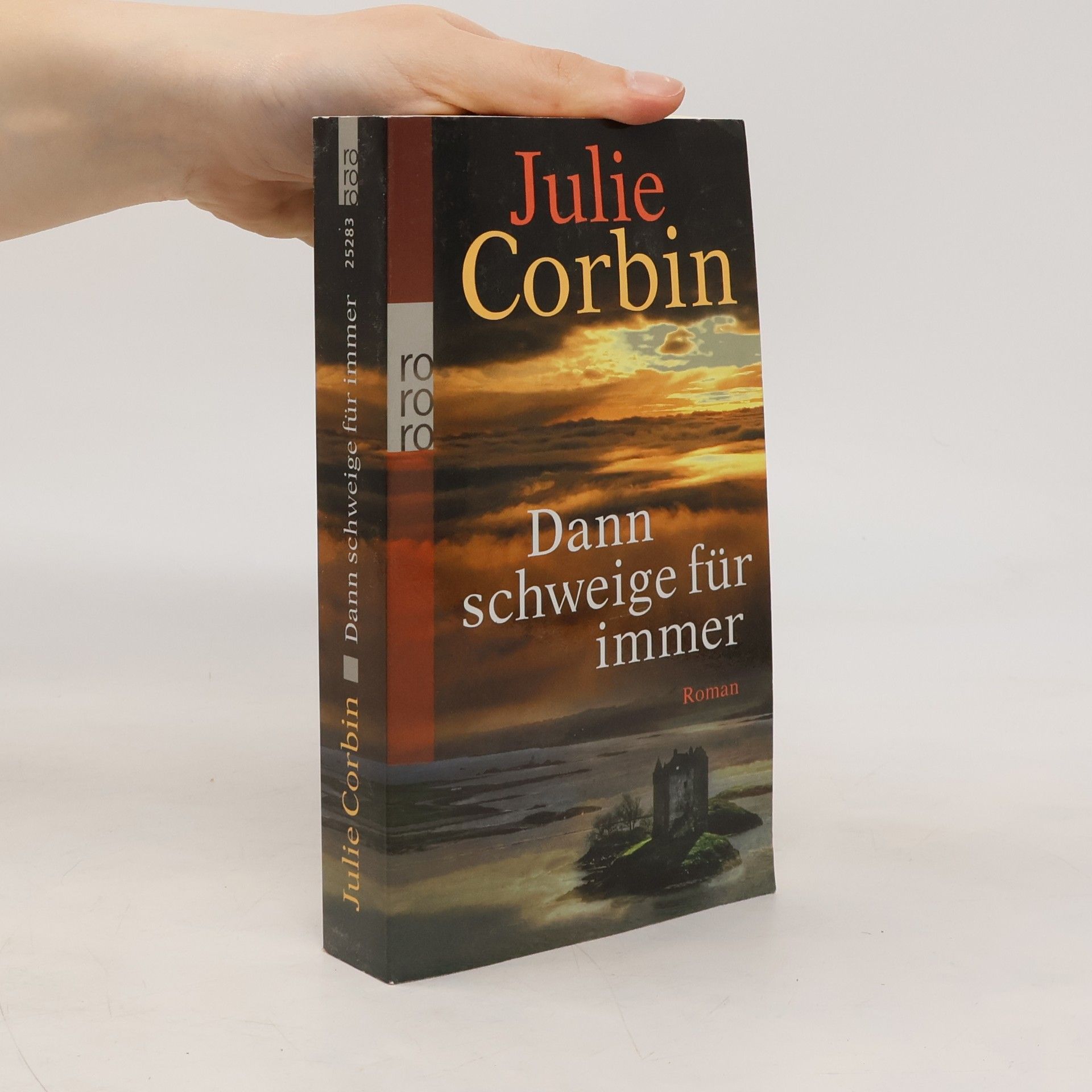 Juliet M. Corbin Dann schweige für immer