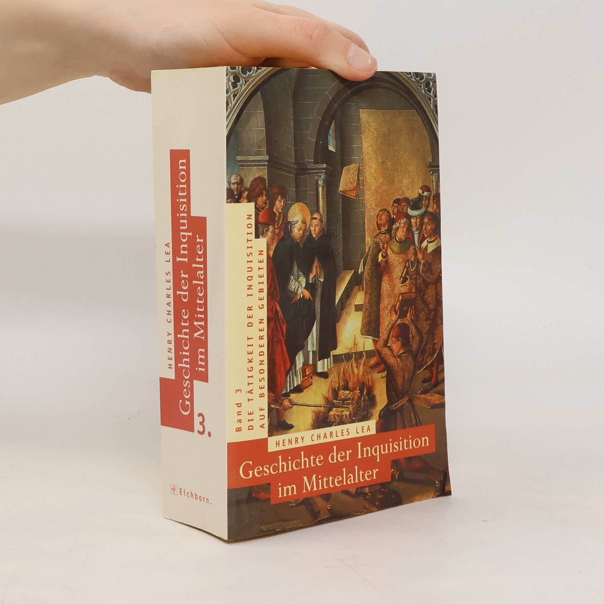 Henry Charles Lea Geschichte der Inquisition im Mittelalter 3