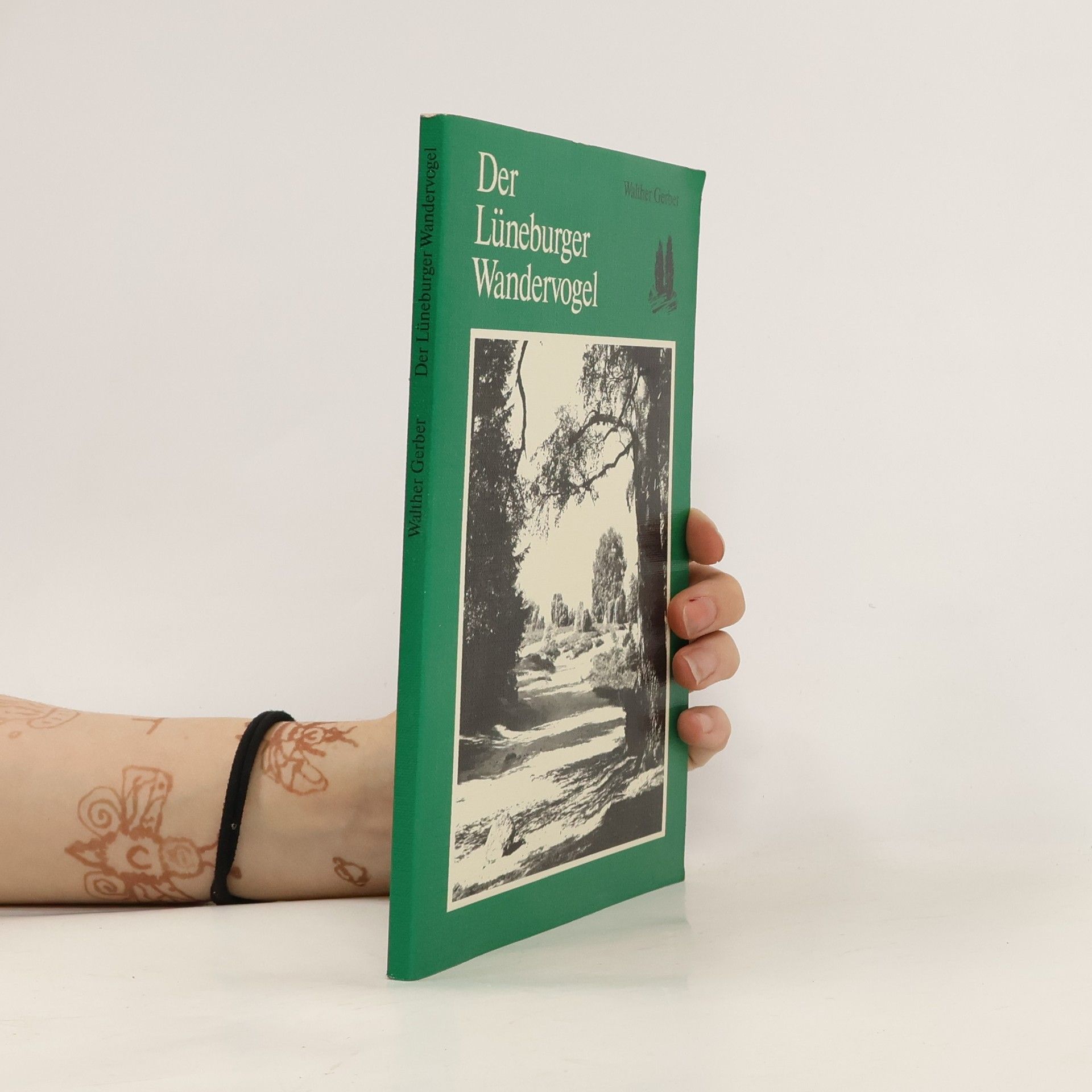 Walther Gerber Der Lüneburger Wandervogel
