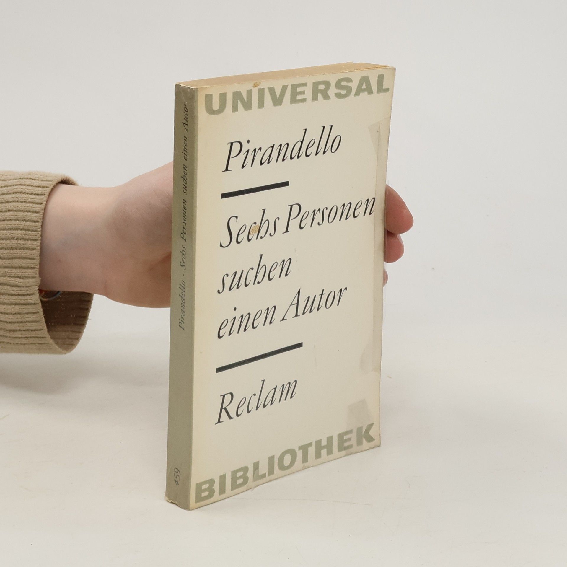 Luigi Pirandello Sechs Personen suchen einen Autor