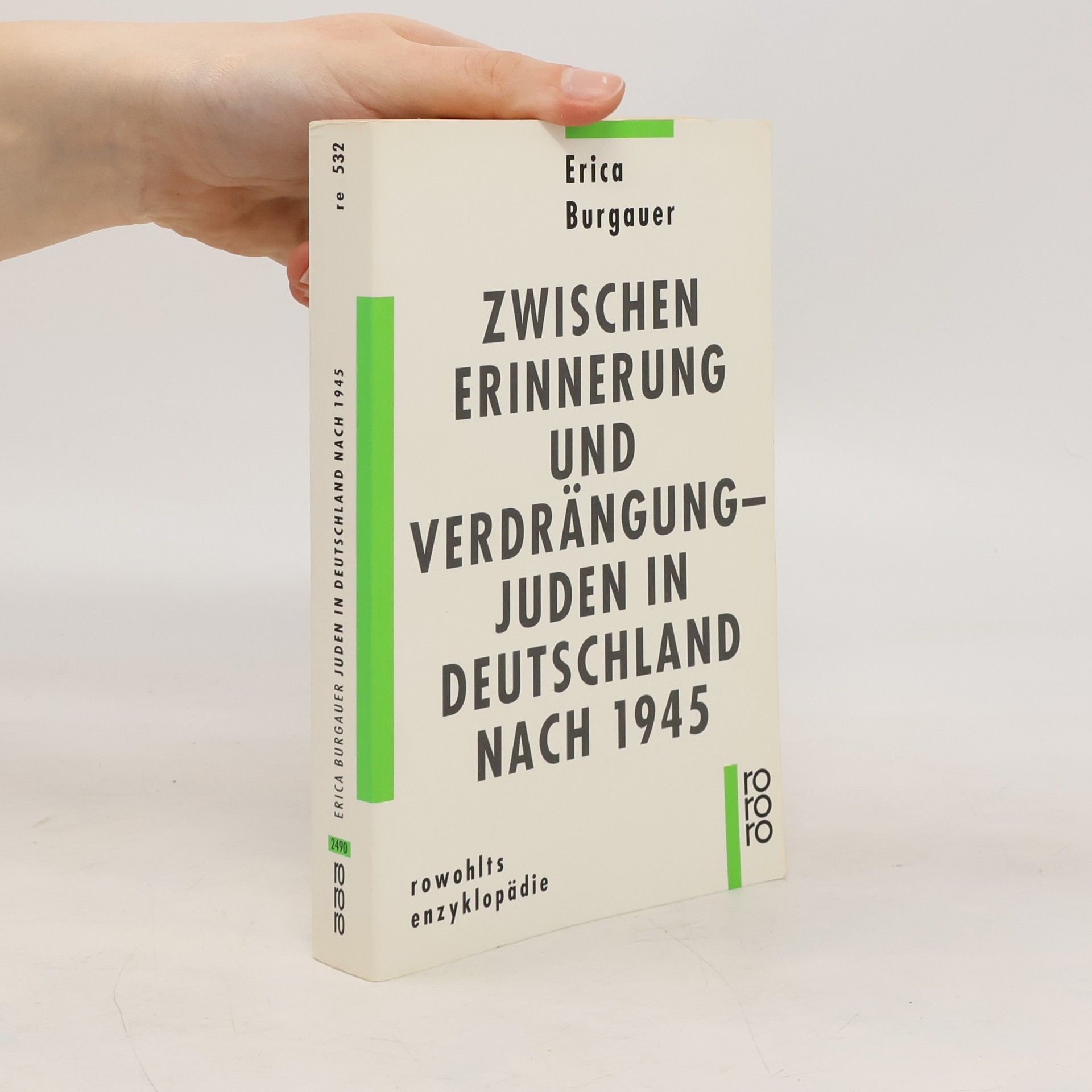 Erica Burgauer Zwischen Erinnerung und Verdrängung