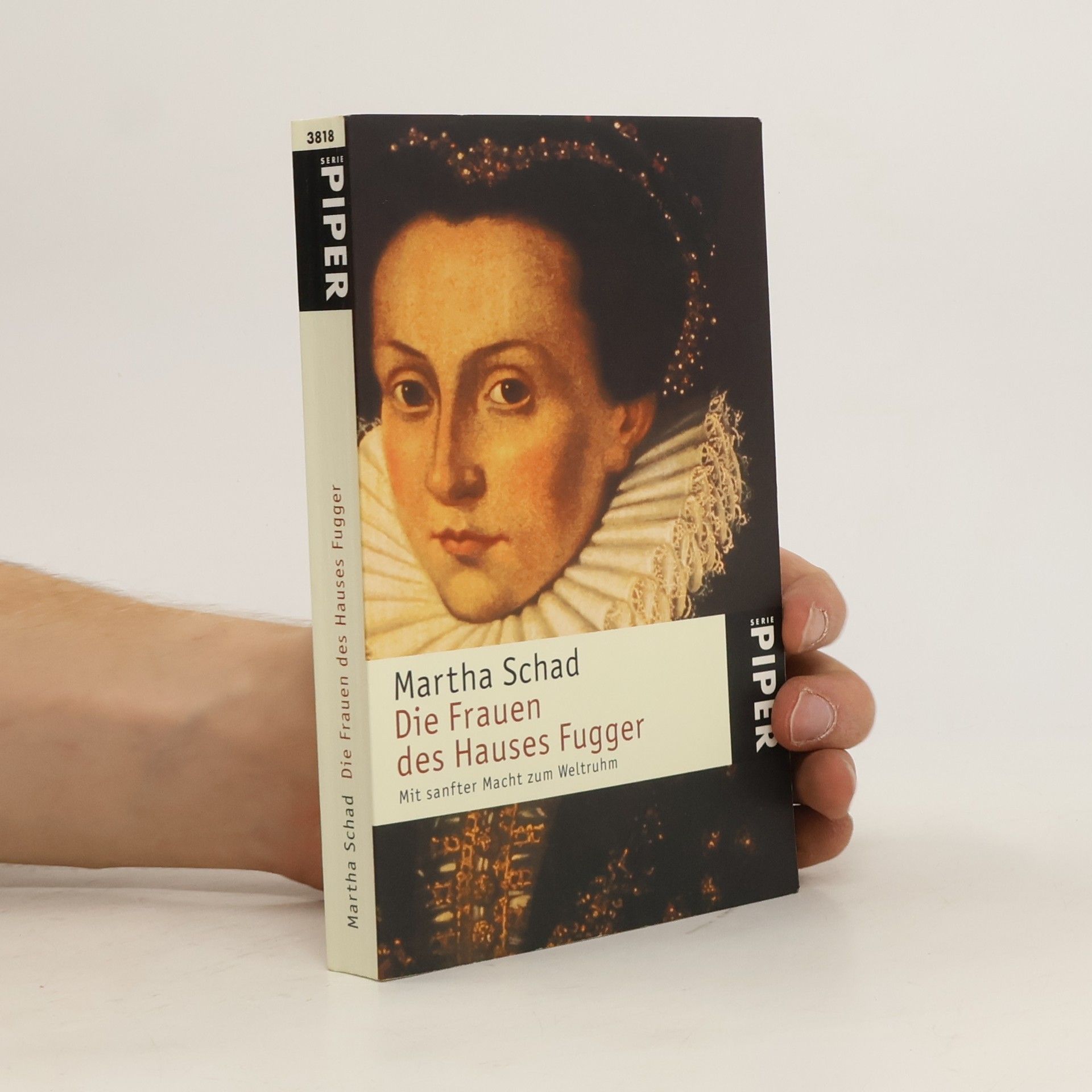 Martha Schad Die Frauen des Hauses Fugger