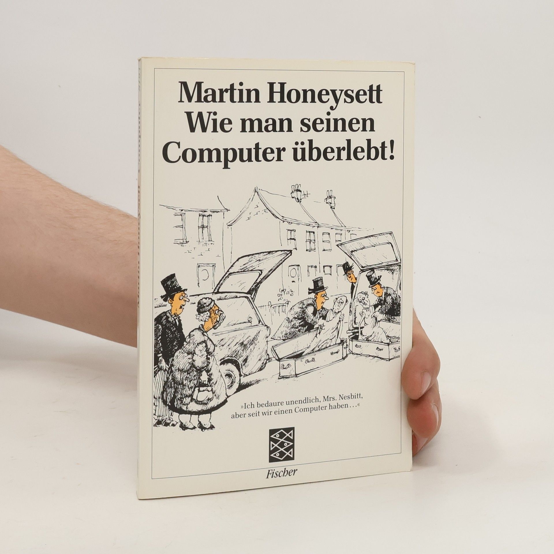 Martin Honeysett Wie man seinen Computer überlebt!