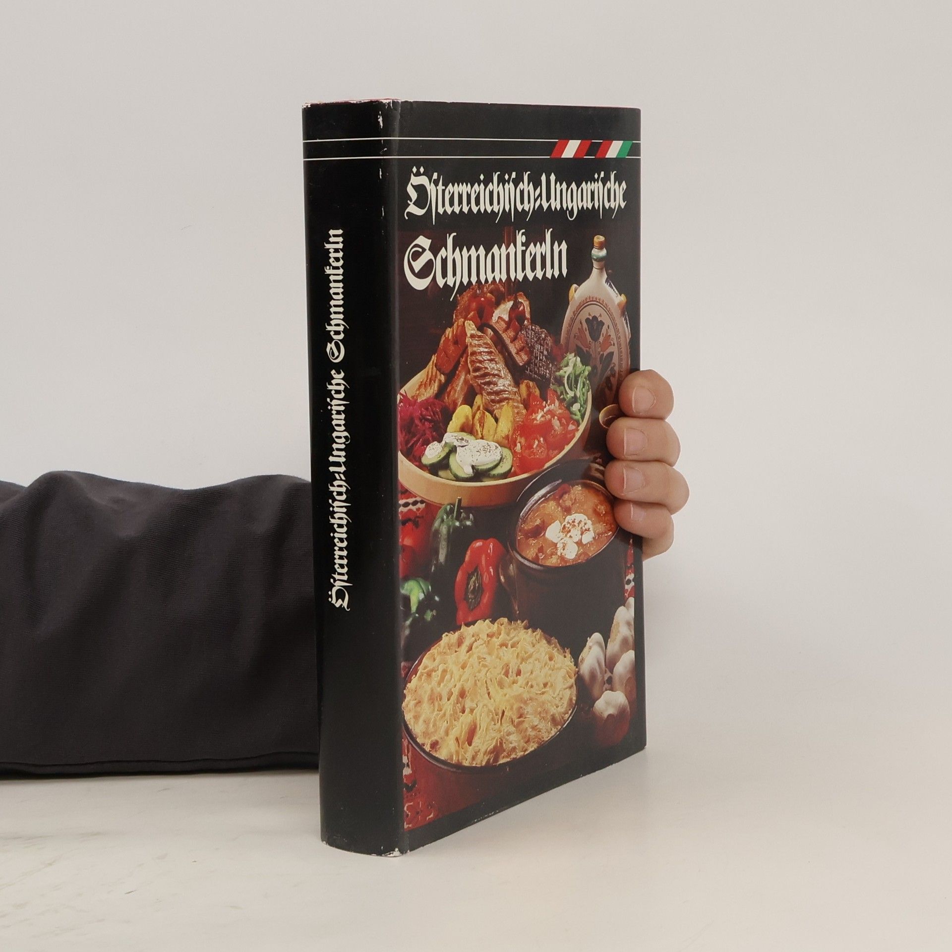 Autorenkollektiv Österreichisch Ungarische Schmankerln