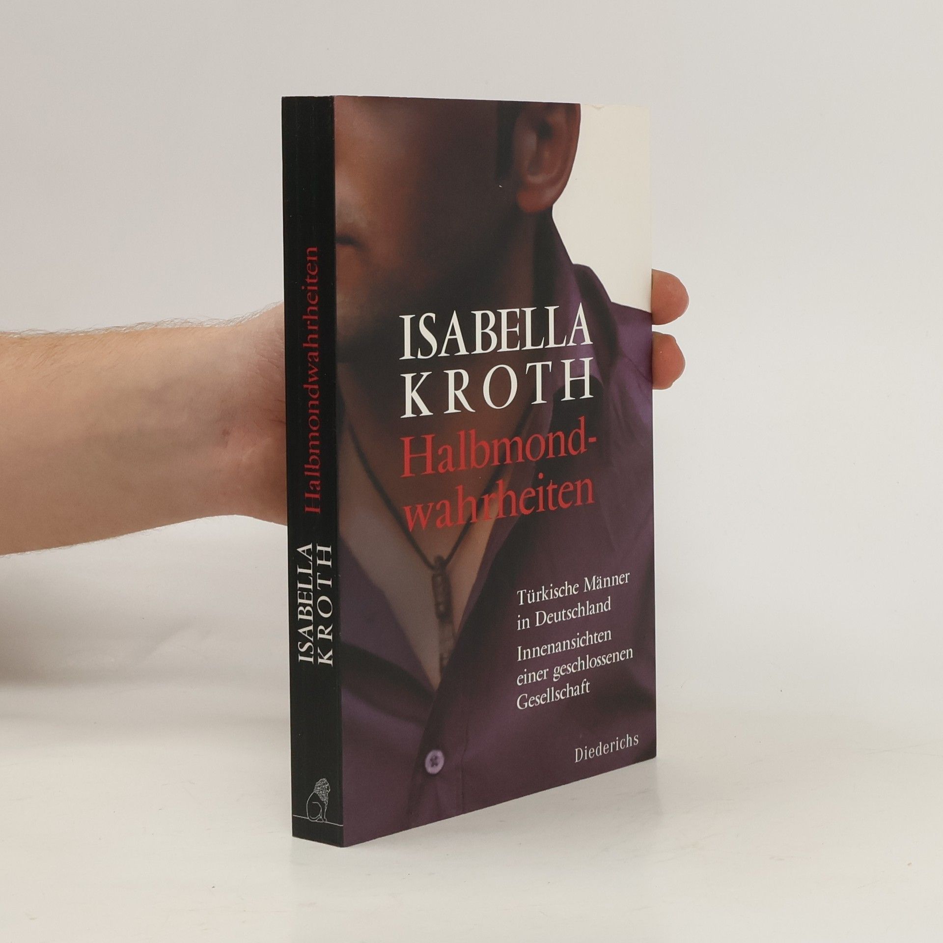 Isabella Kroth Halbmondwahrheiten