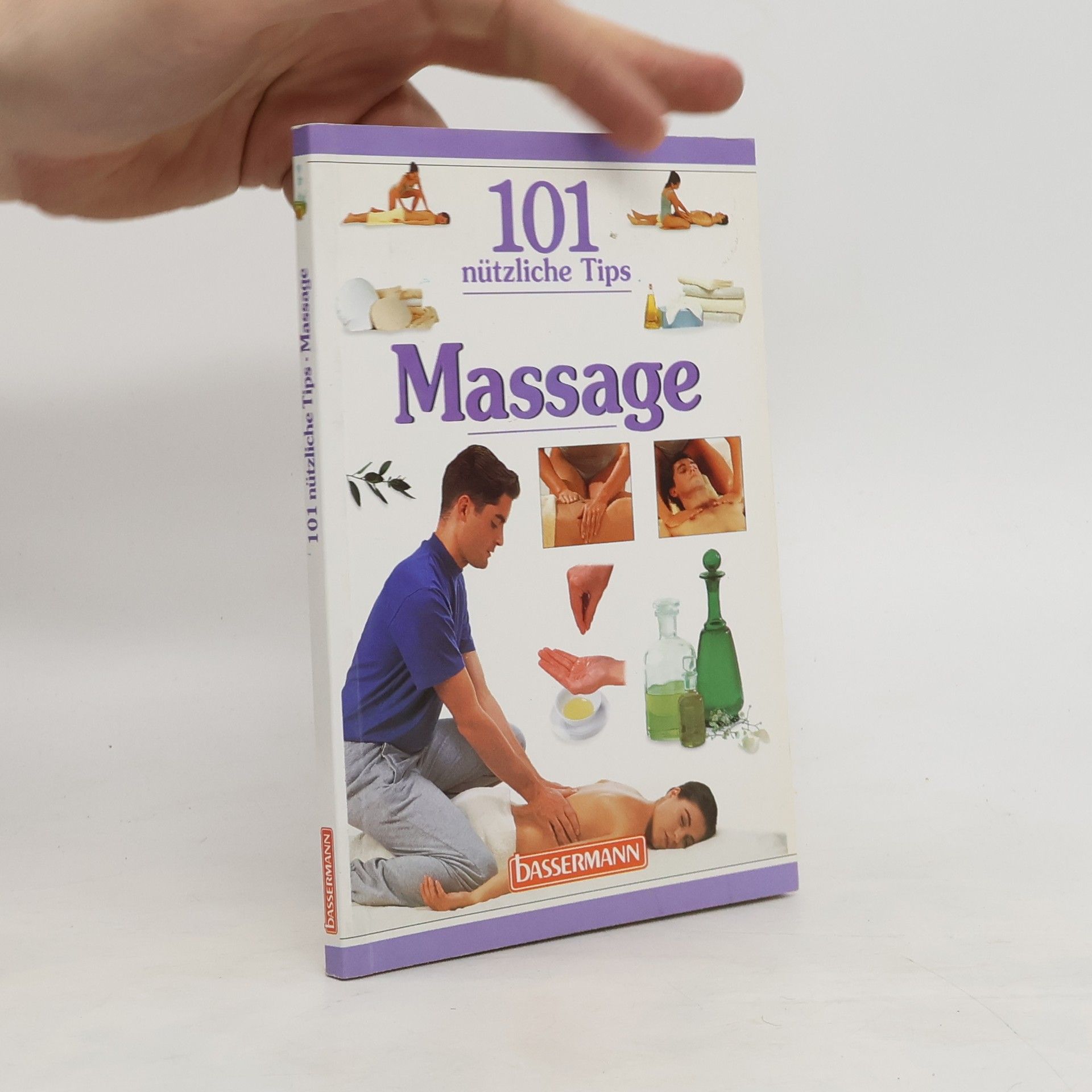 Collectif d'auteurs 101 nützliche Tips. Massage