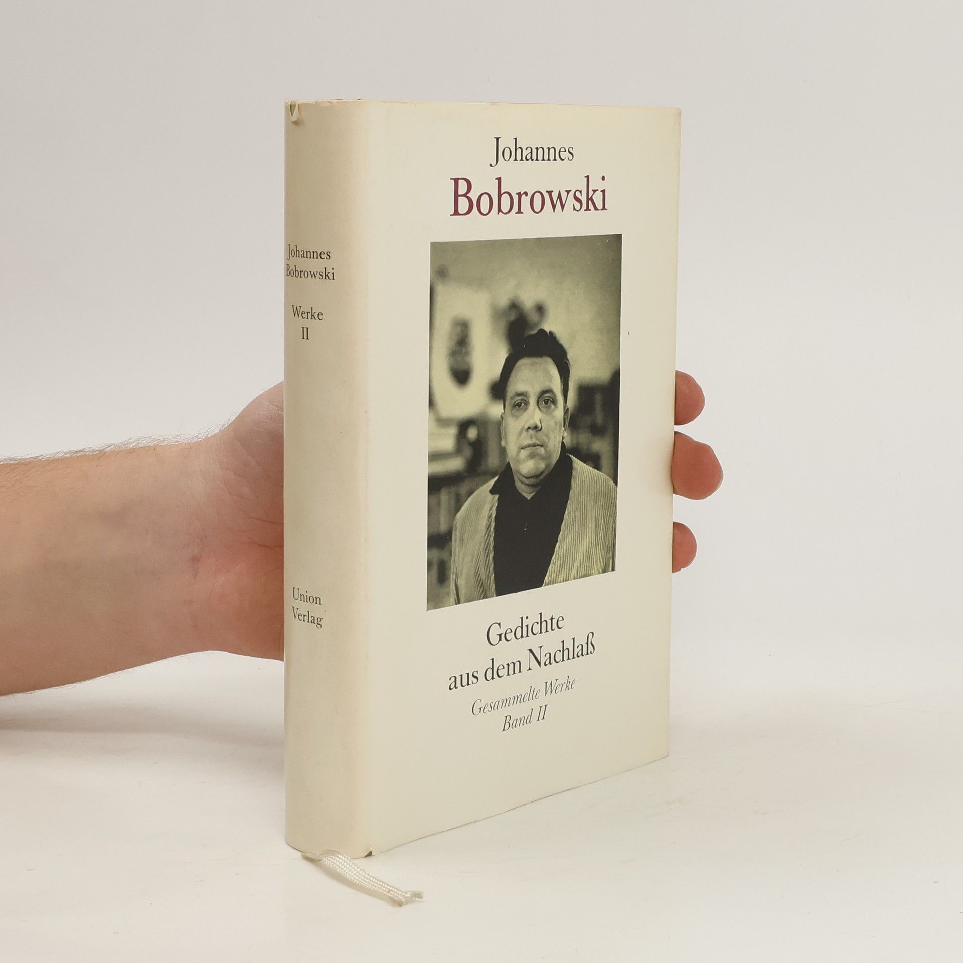 Johannes Bobrowski Gesammelte Werke in sechs Bänden. Zweiter Band, Gedichte aus dem Nachlass