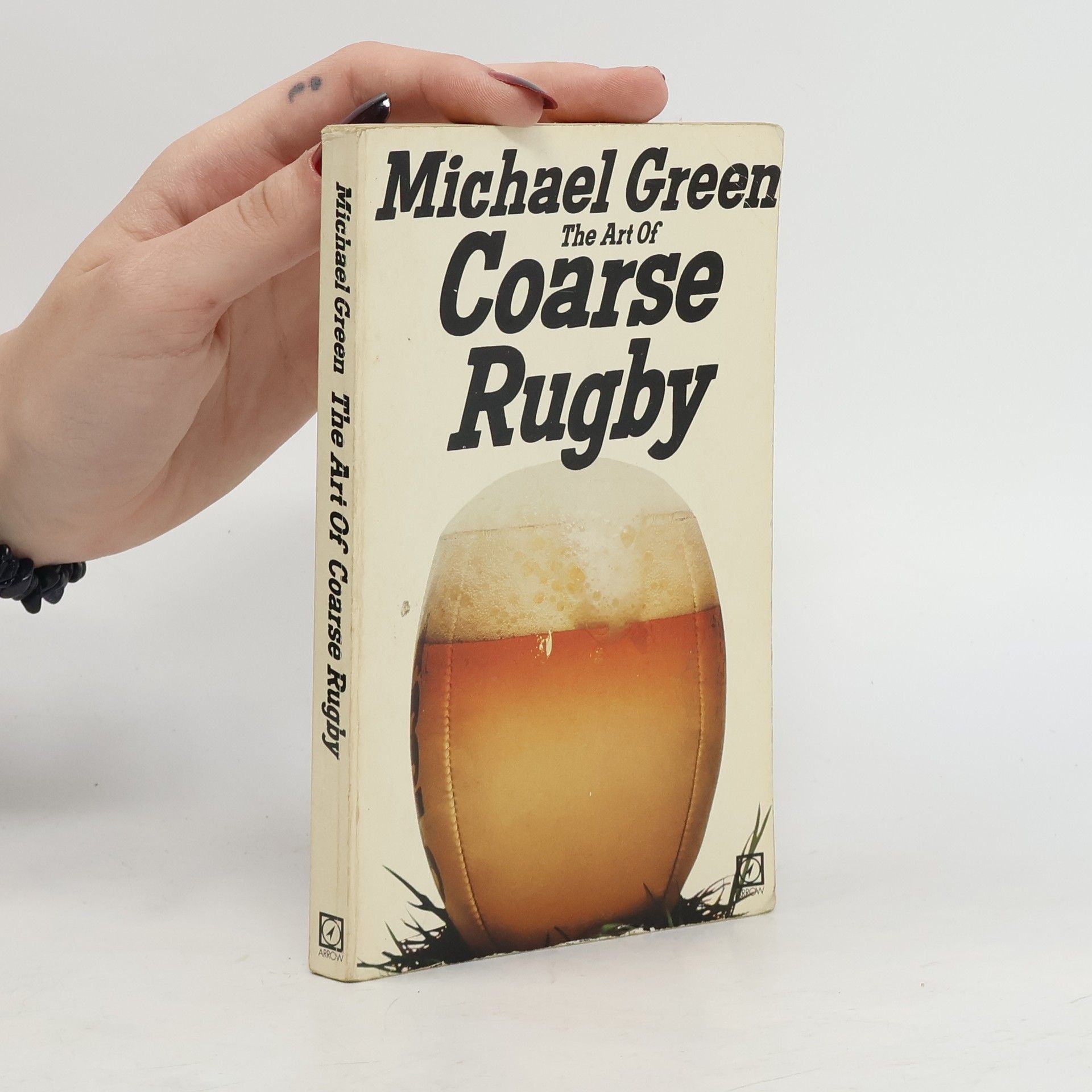 Michael Green The Art of Coarse Rugby