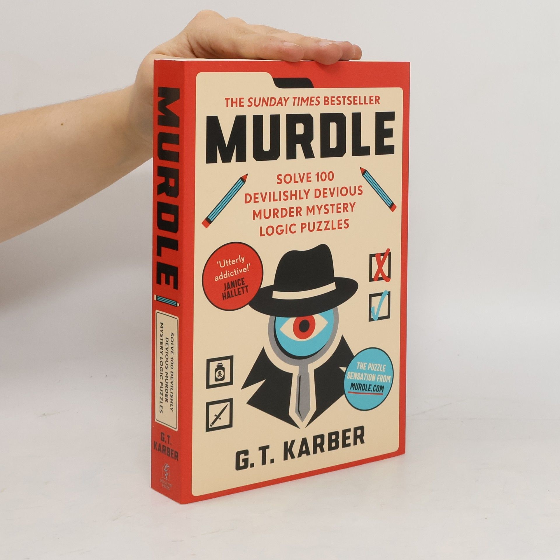 Anke Karber Murdle: 1 Sunday Times Bestseller: Solve 100 Devilishly Devious Murder Mystery Logic Puzzles