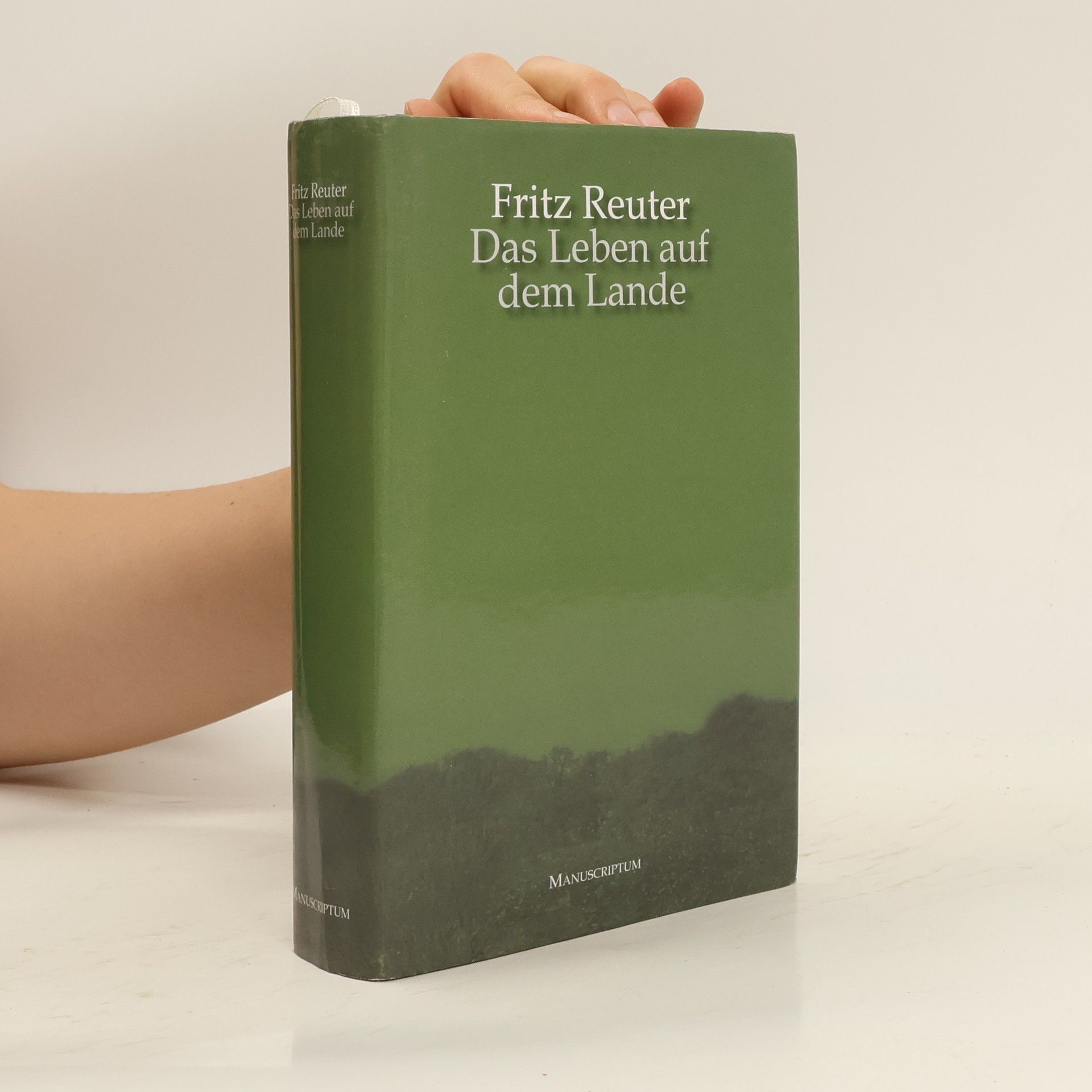 Fritz Reuter Das Leben auf dem Lande
