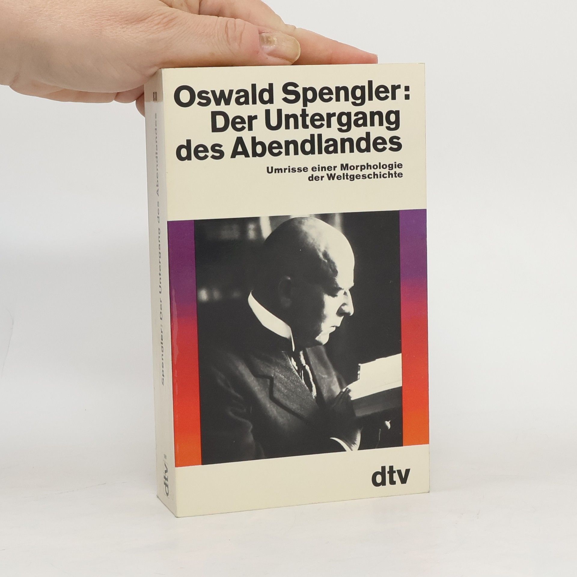 Oswald Spengler Der Untergang des Abendlandes
