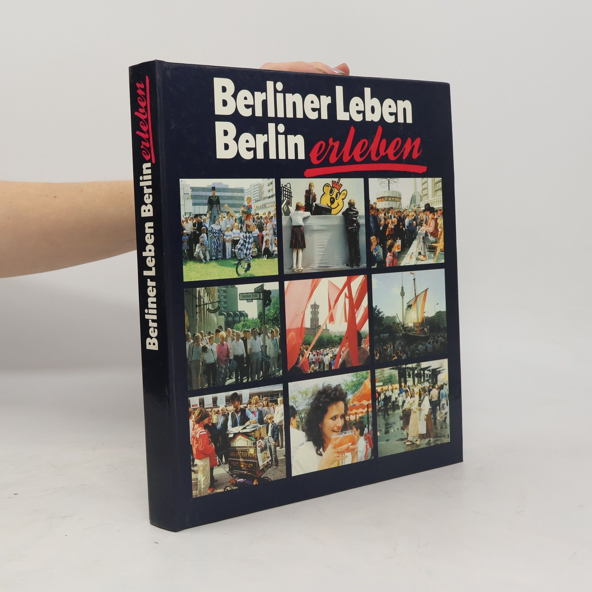 Detlef Becker Berliner Leben - Berlin erleben