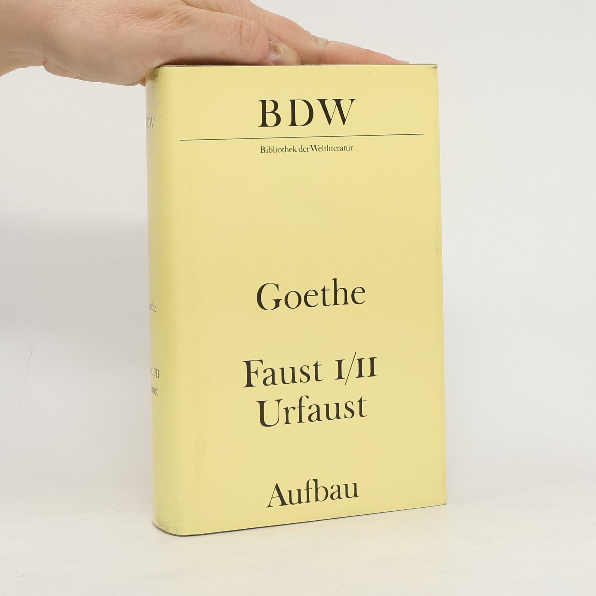 Johann Wolfgang von Goethe Faust I/II. Urfaust