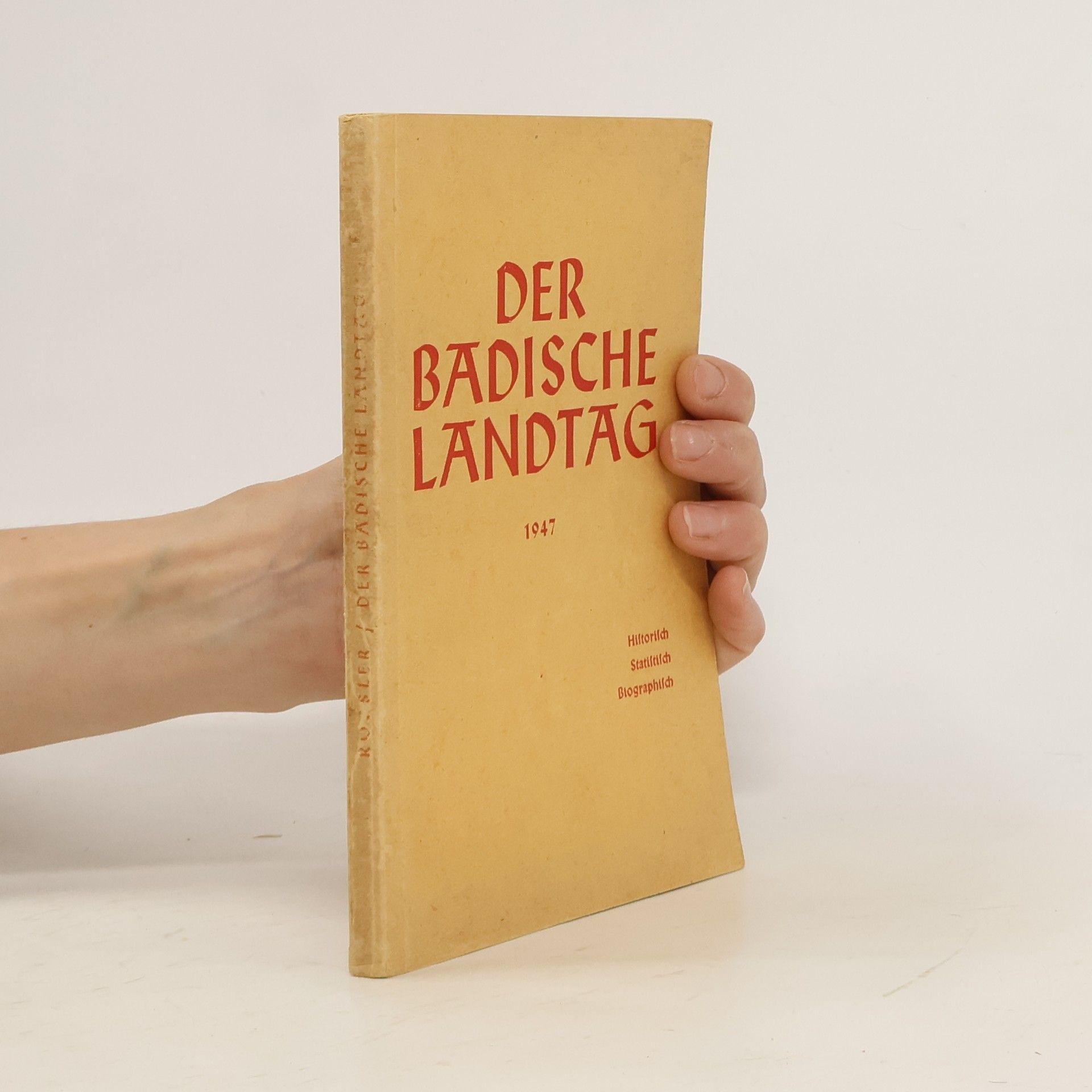 Karl Josepf Rössler Der Badische Landtag