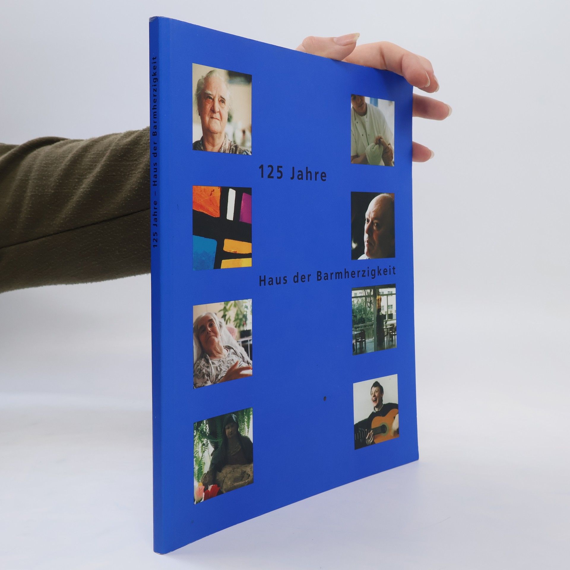 Auteurscollectief 125 Jahre. Haus der Barmherzigkeit