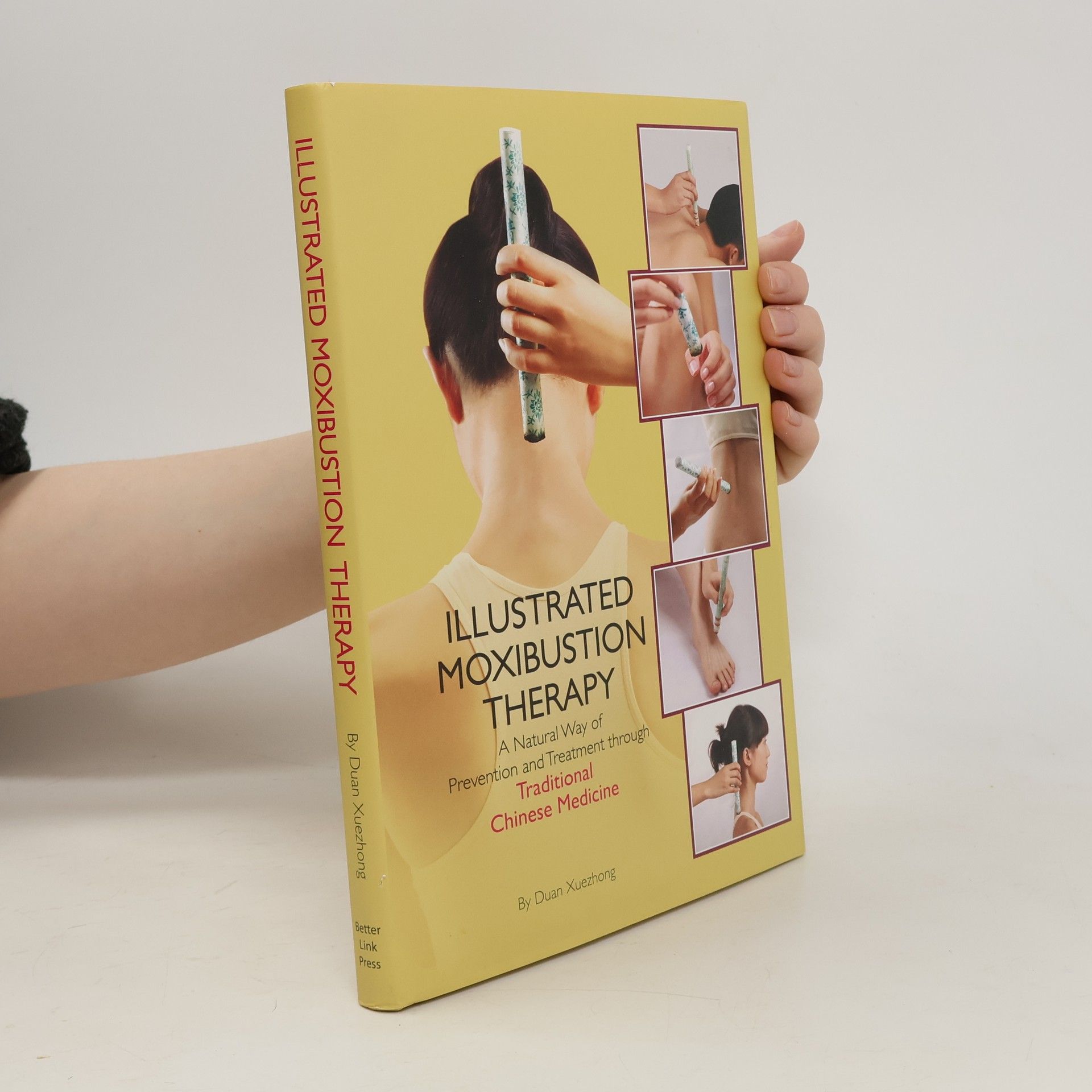 Duan Xuexhong The Illustrated Moxibustion Therapy