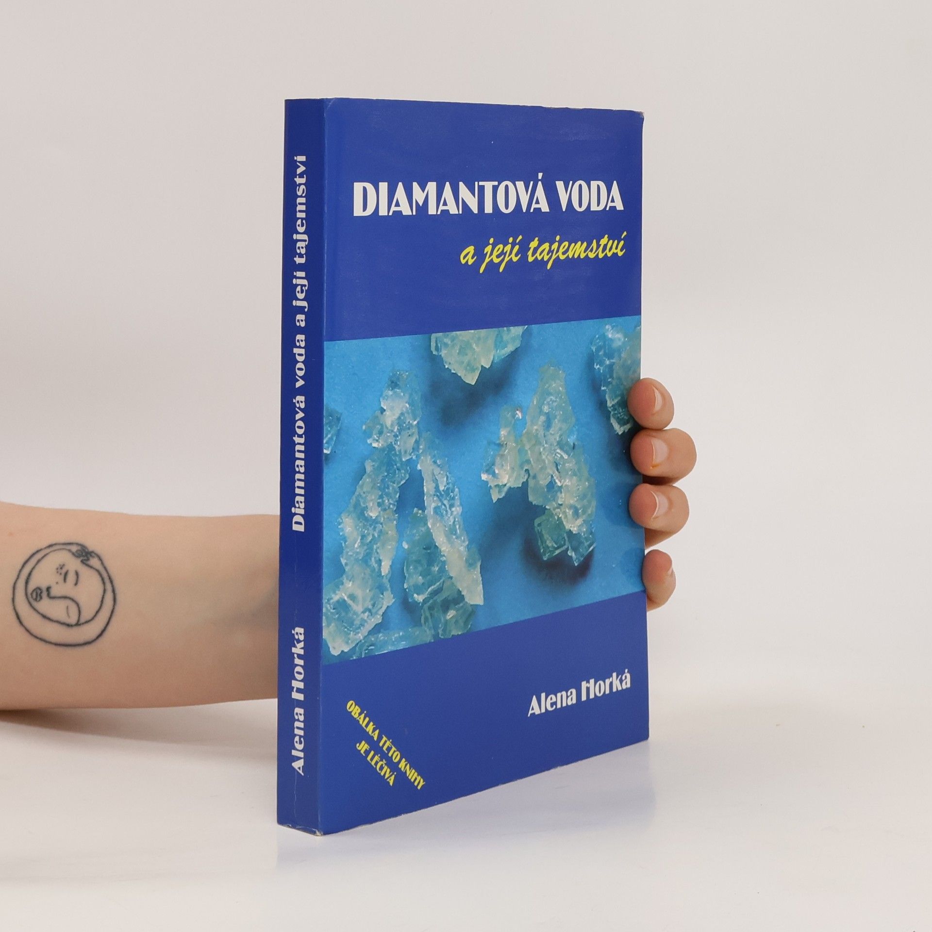 Alena Horká Diamantová voda a její tajemství