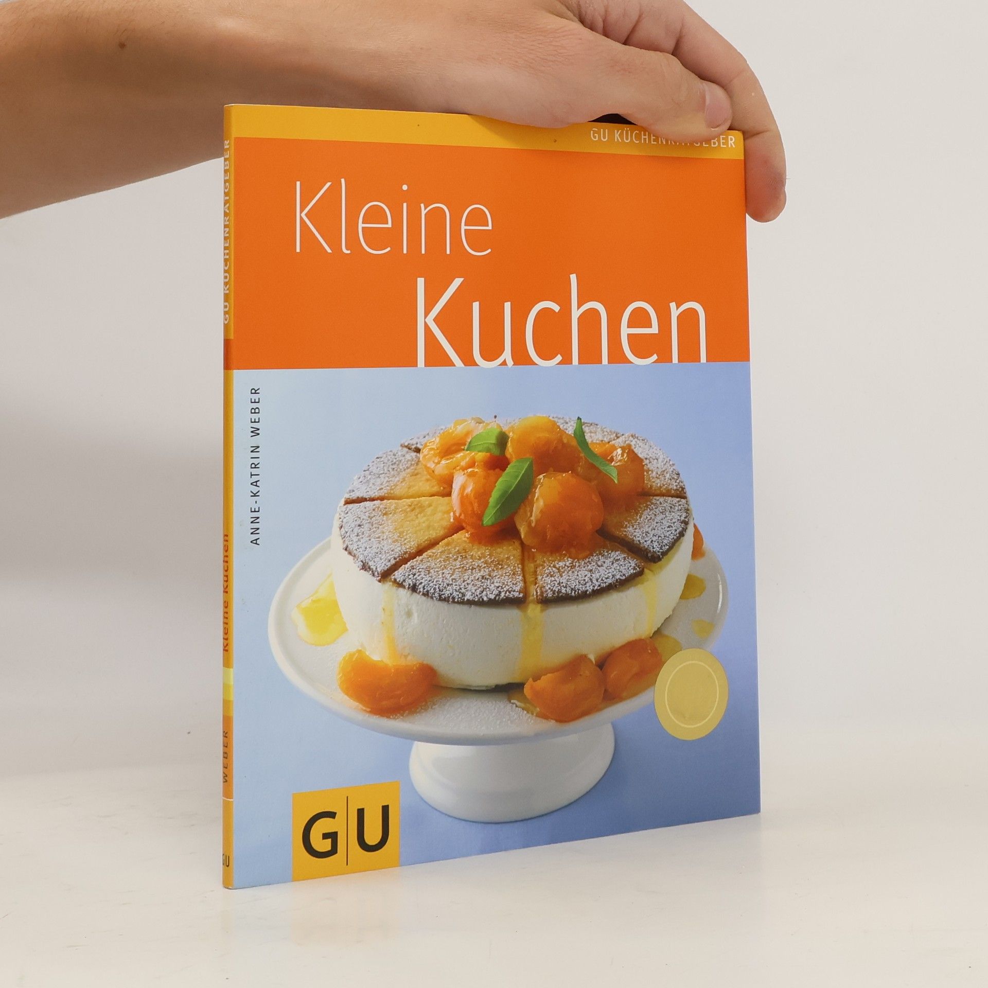 Anne-Katrin Weber Kleine Kuchen