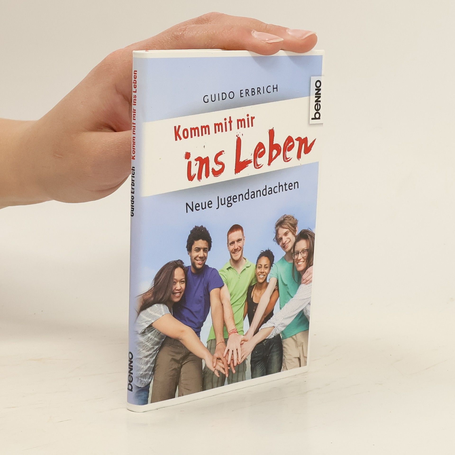 Guido Erbrich Komm mit mir ins Leben