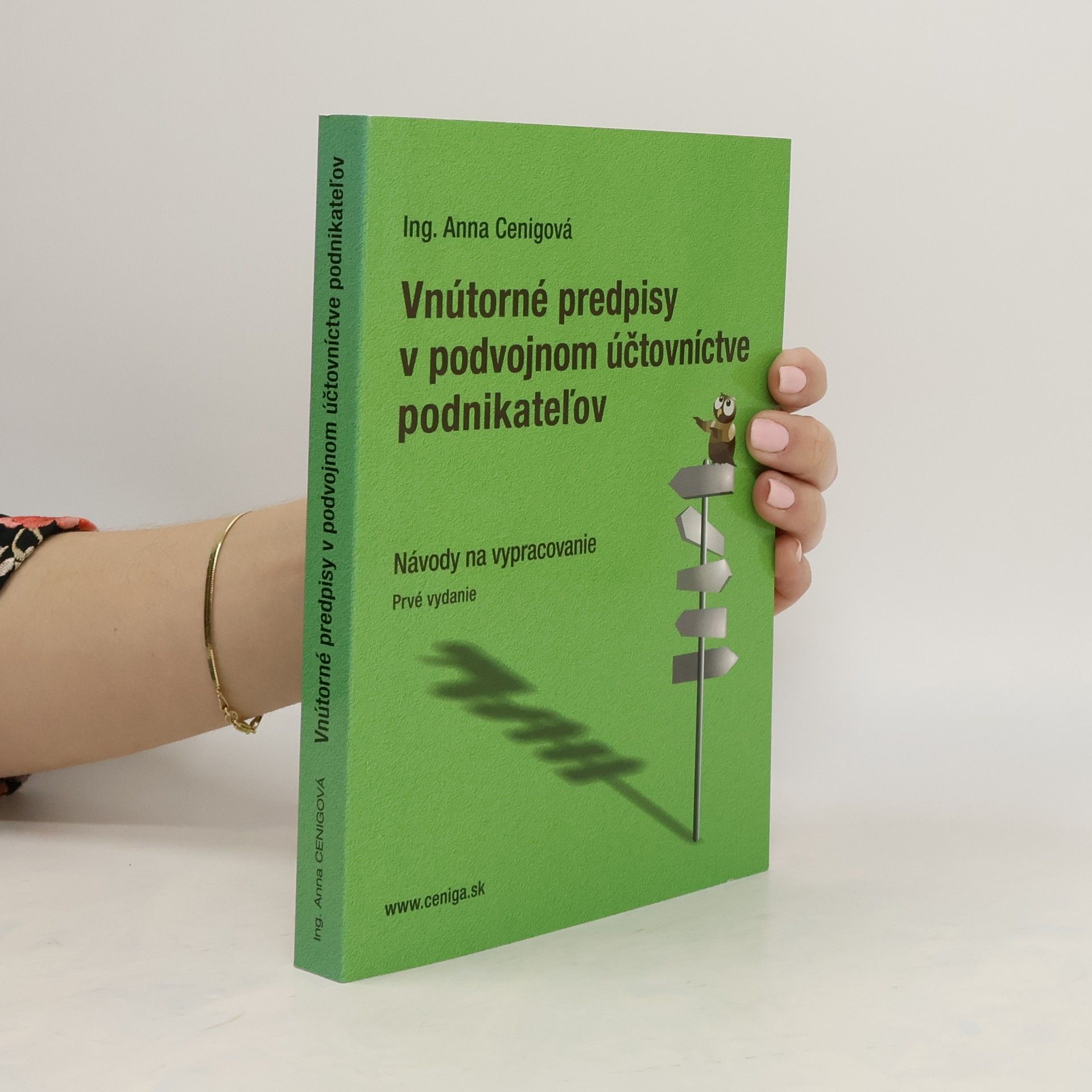 Anna Cenigová Vnútorné predpisy v podvojnom účtovnictve podnikateľov