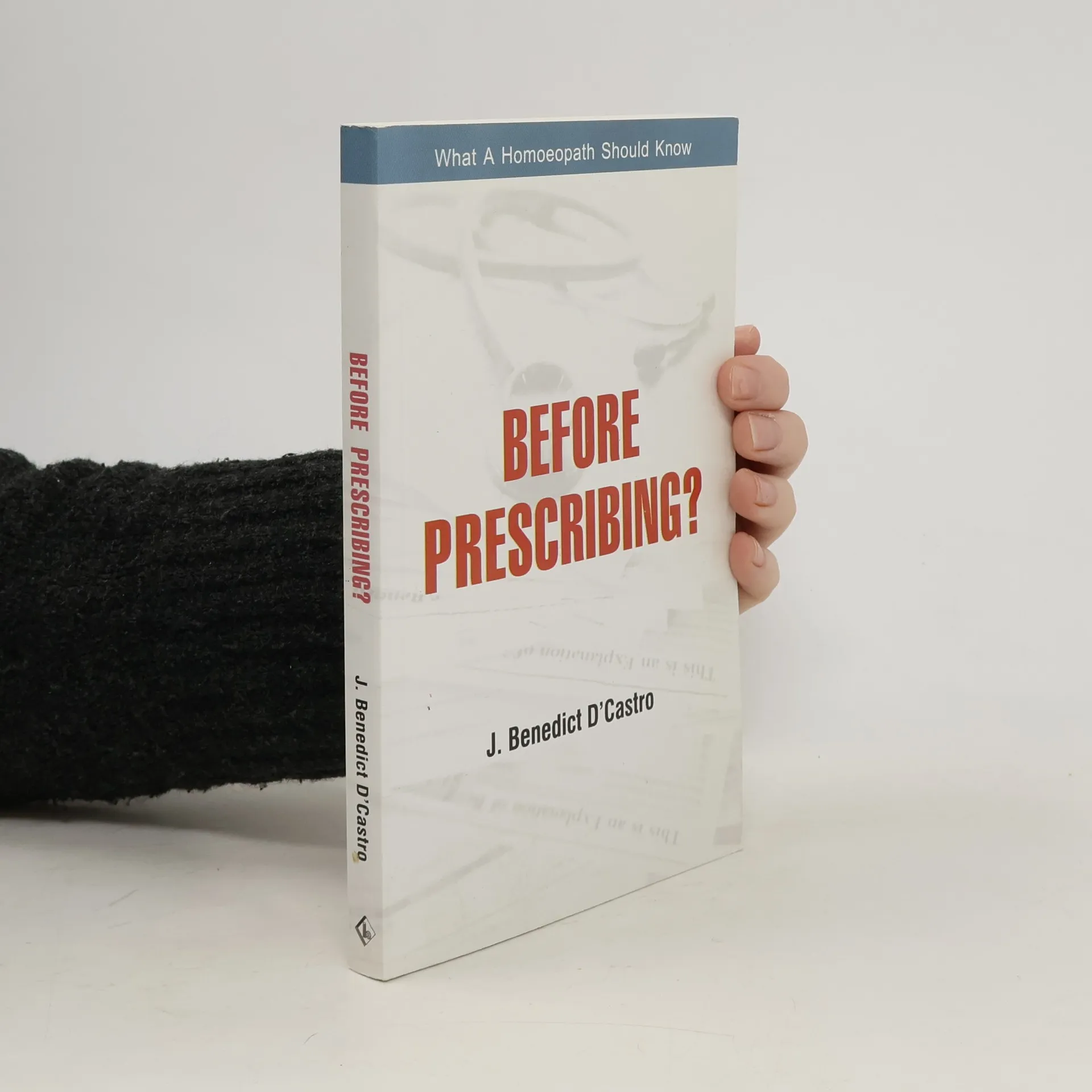 Before Prescribing? | Book | Paperback | Benedict D'Castro | EN